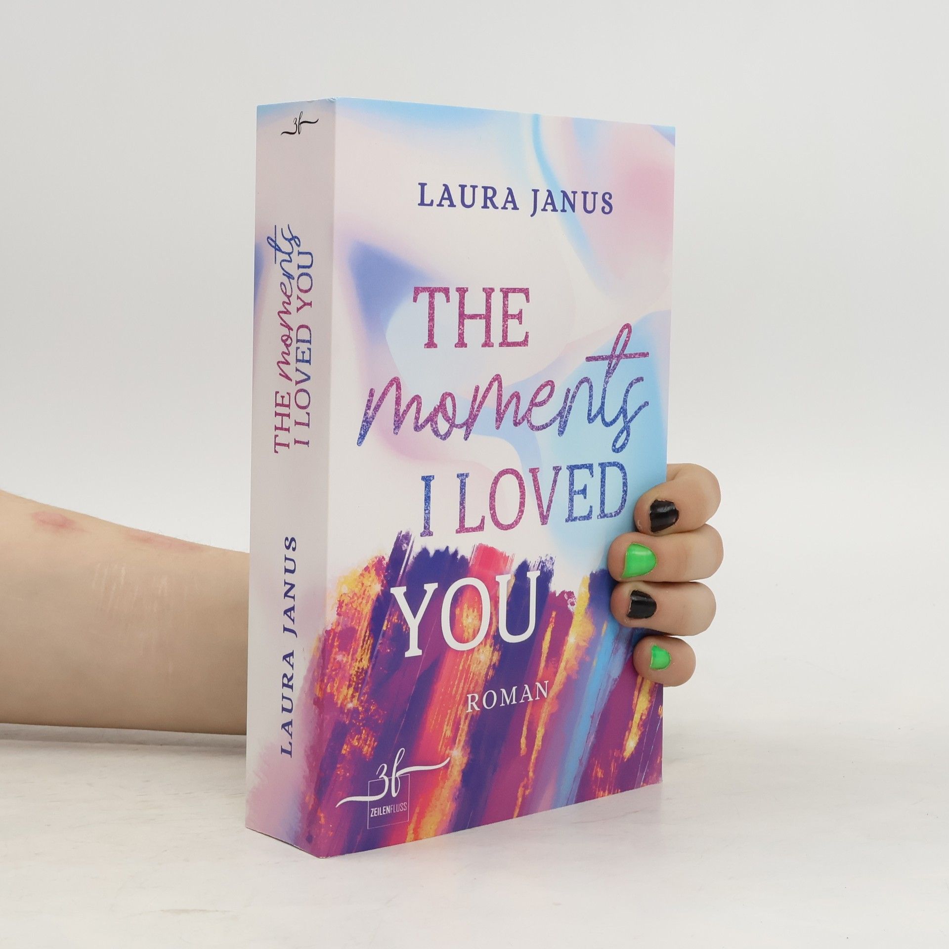 Laura Janus The Moments I Loved You