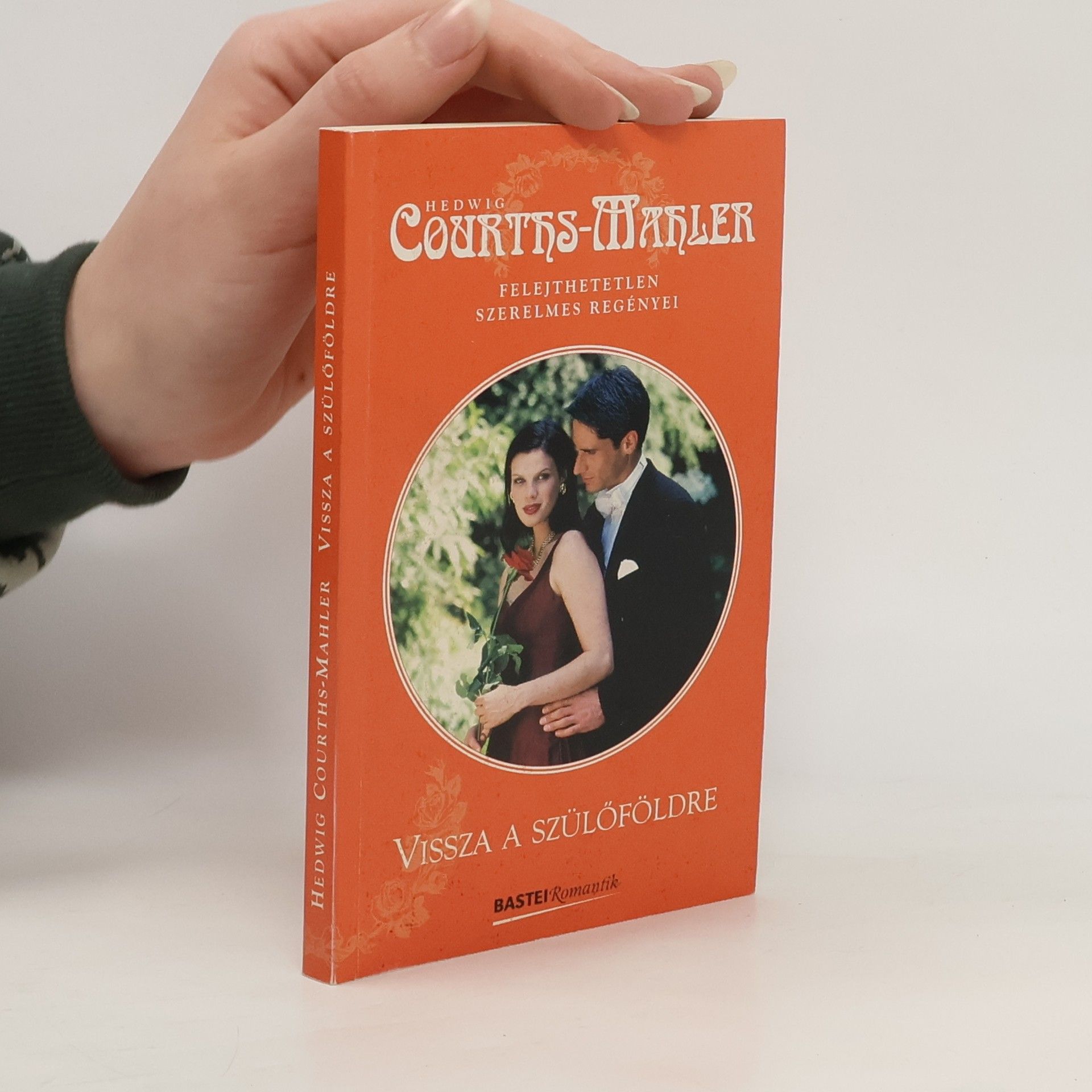 Hedwig Courths Mahler Vissza a szülöföldre