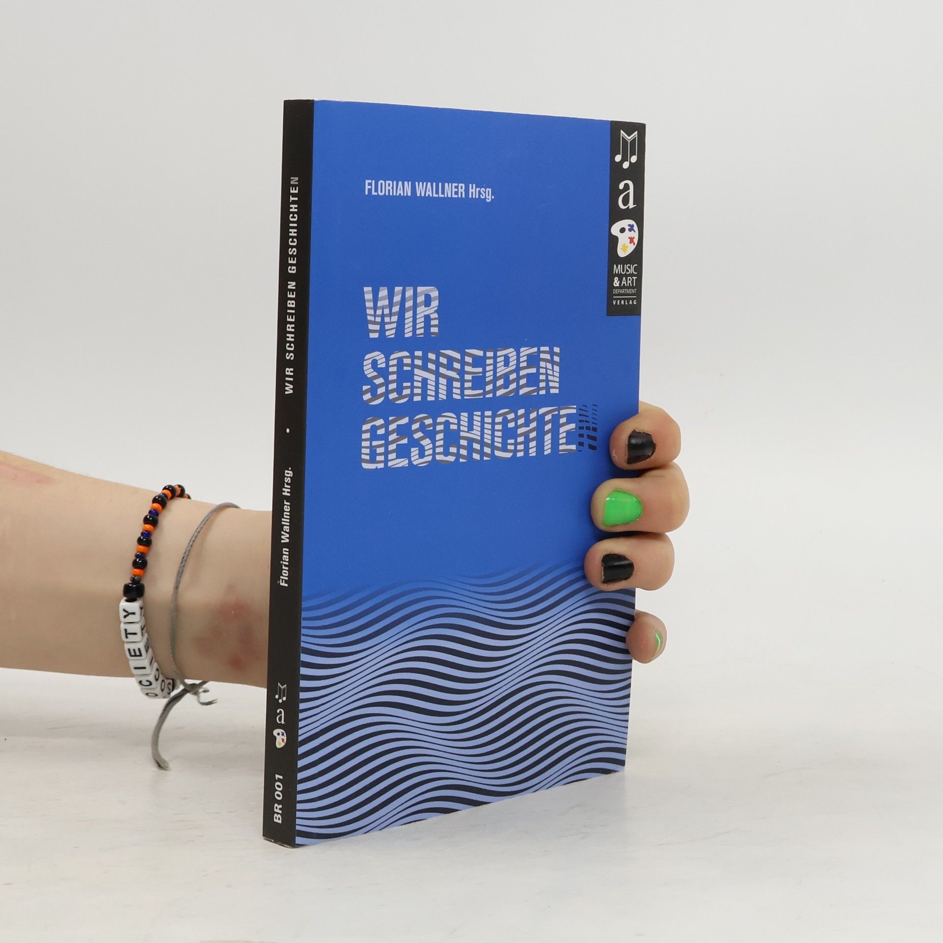 Florian Wallner Wir schreiben Geschichte(n)