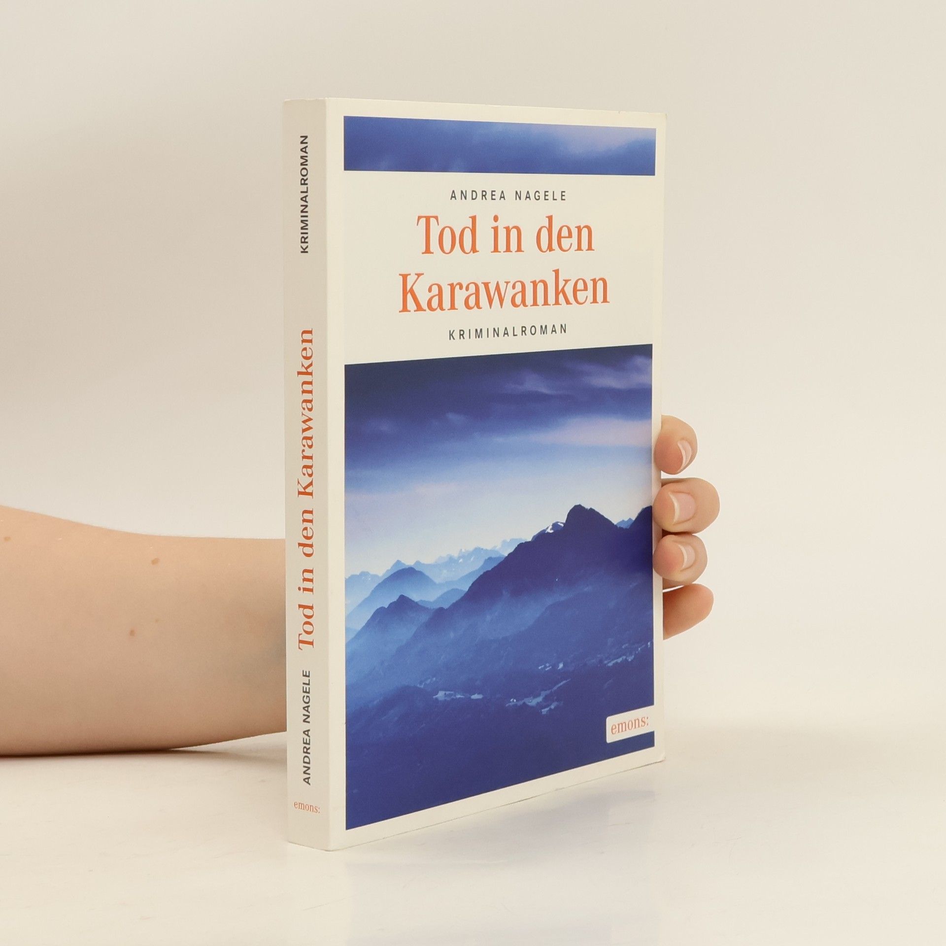 Andrea Nagele-König Tod in den Karawanken