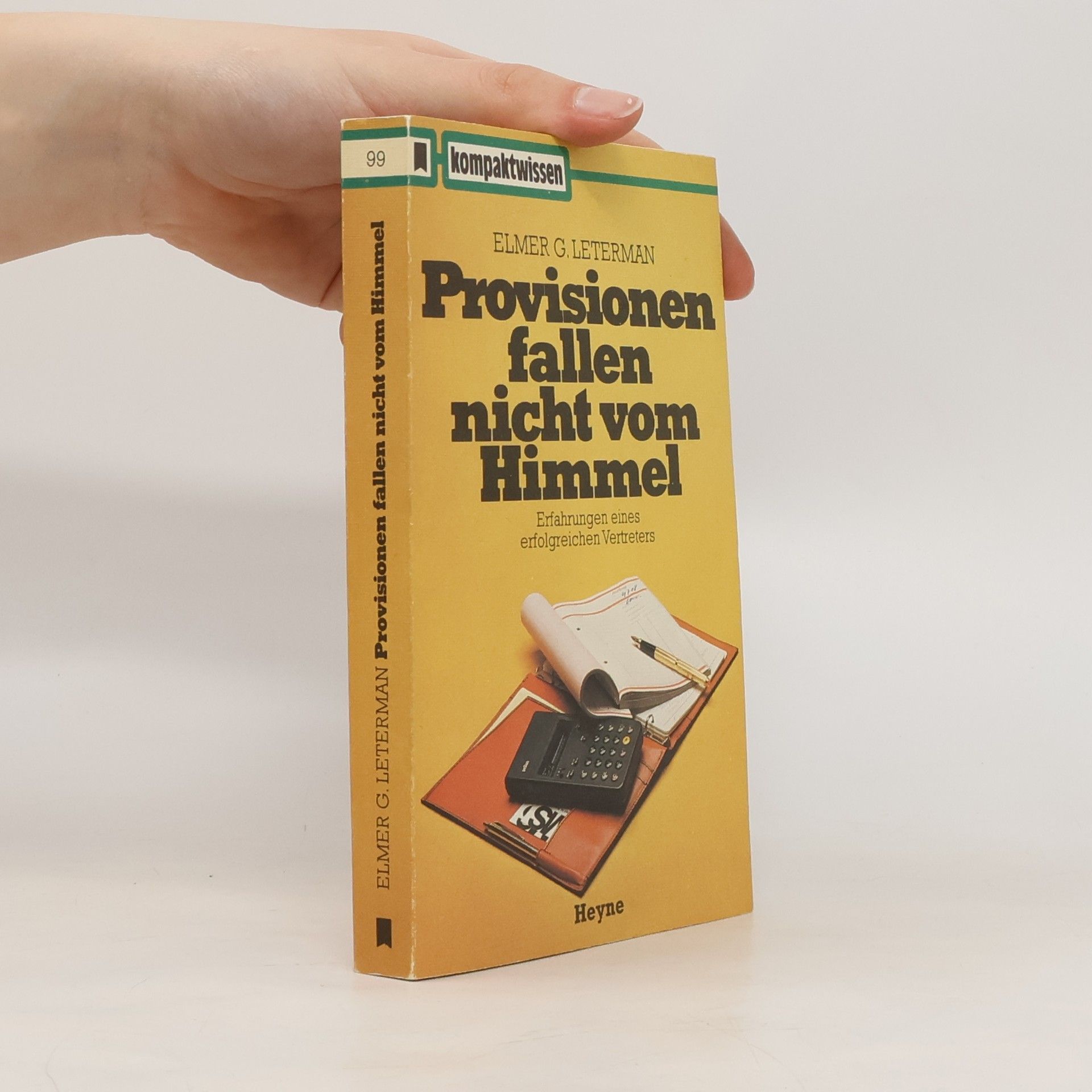 Elmer G. Leterman Provisionen fallen nicht vom Himmel