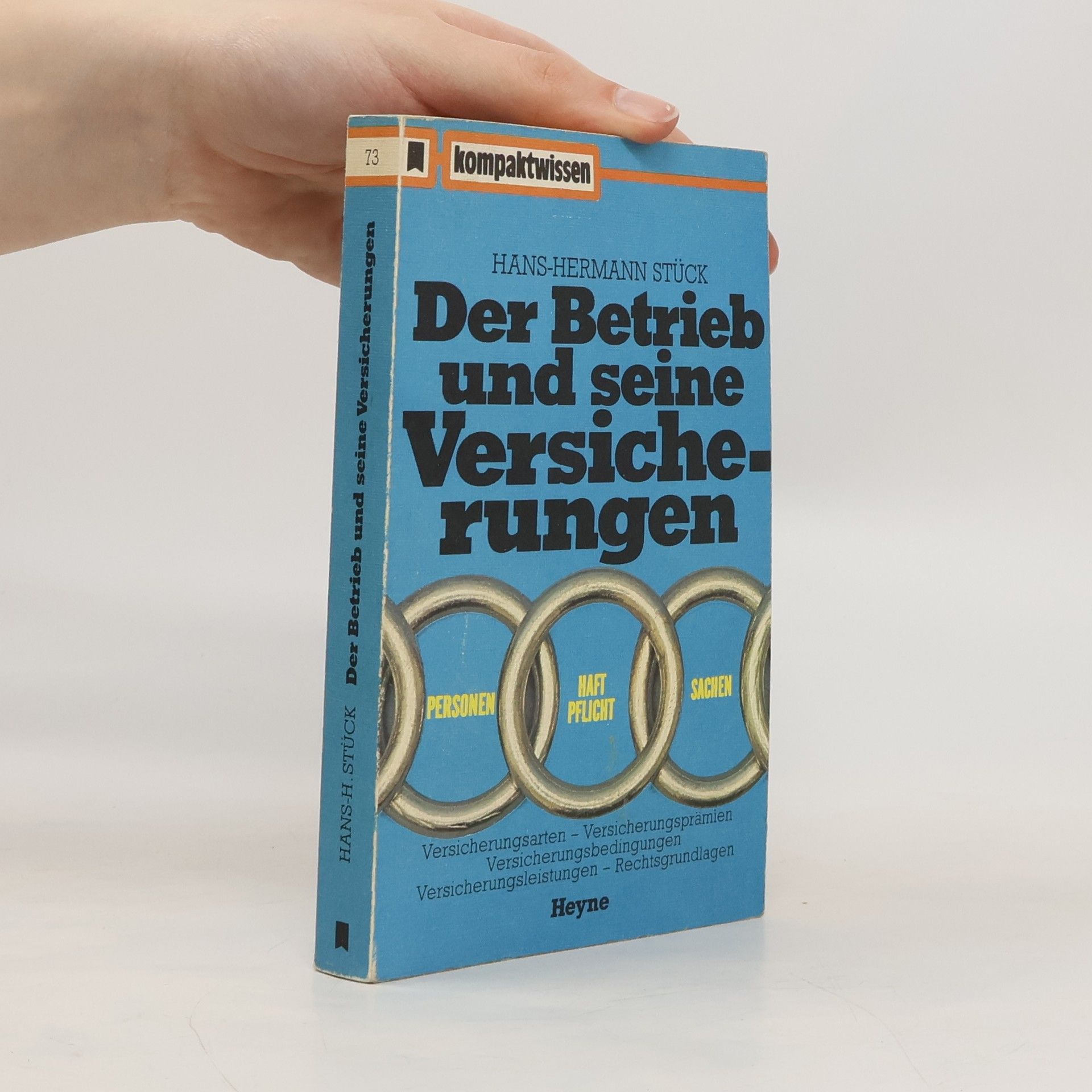 Hans-Hermann Stück Der Betrieb und seine Versicherungen