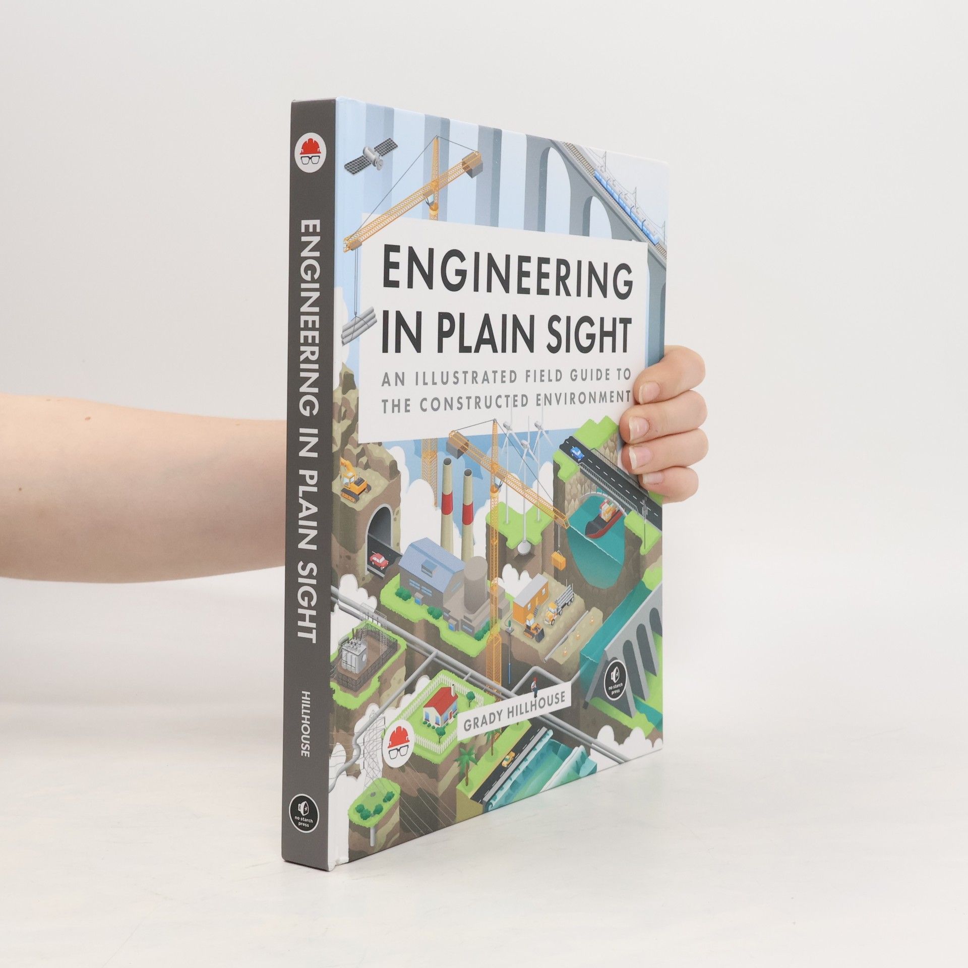 Grady Hillhouse Engineering in Plain Sight