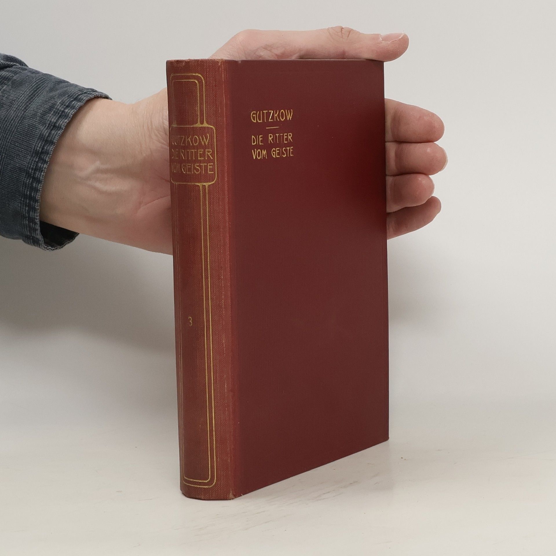 Karl Gutzkow Die Ritter vom Geiste 2. Teil. Viertes bis sechstes Buch