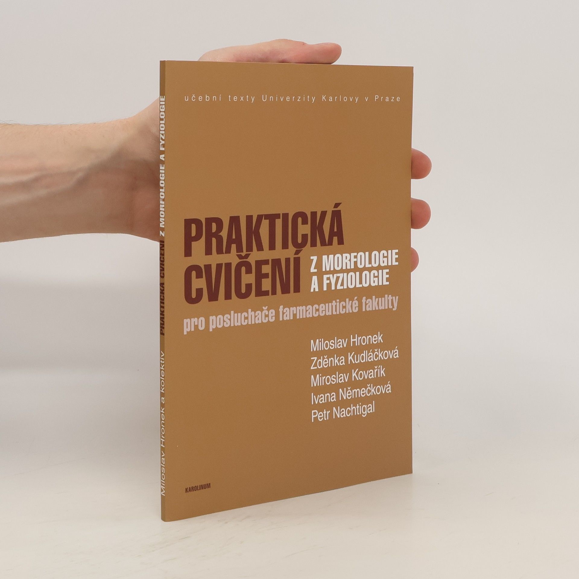 Miloslav Hronek Praktická cvičení z morfologie a fyziologie