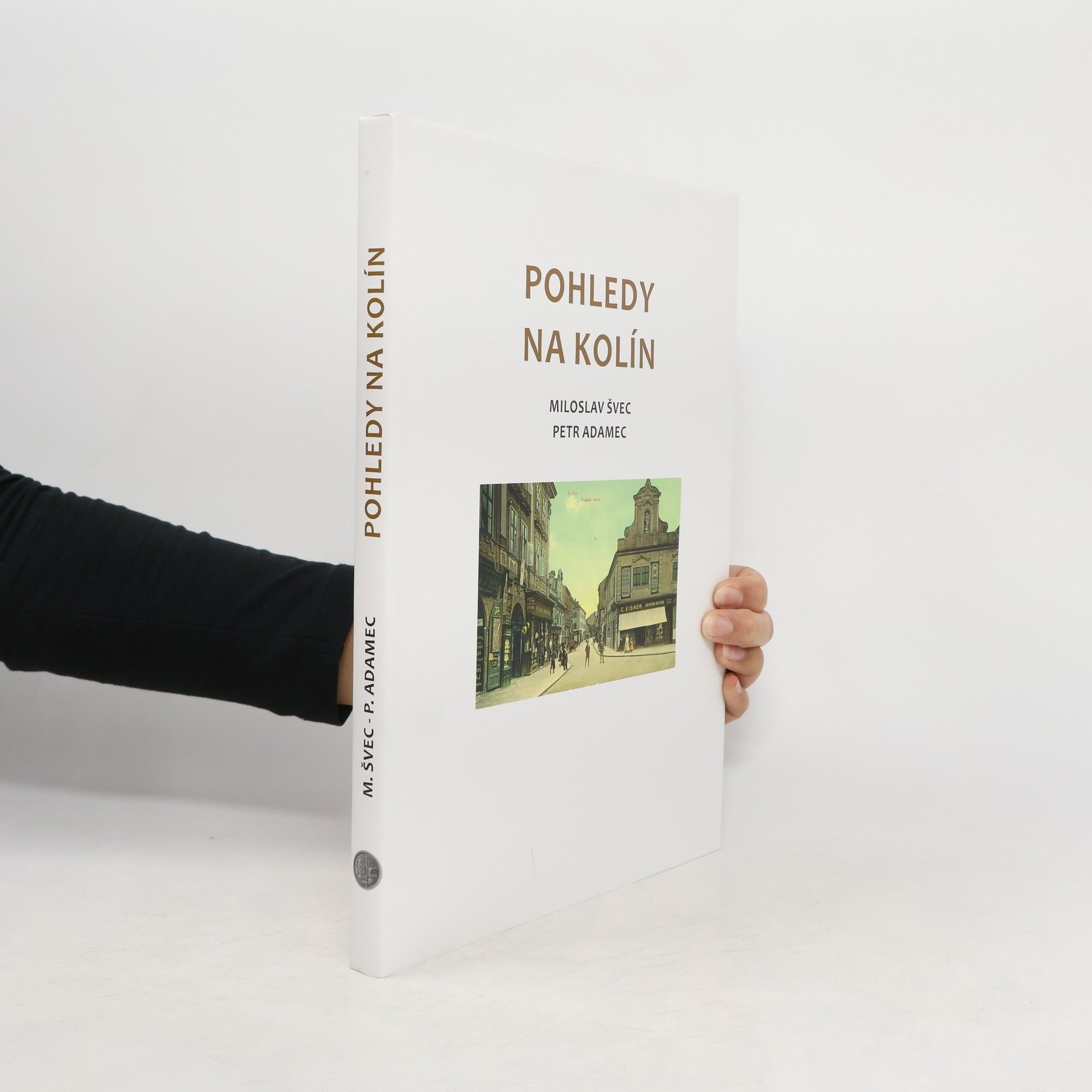 Petr Adamec Pohledy na Kolín