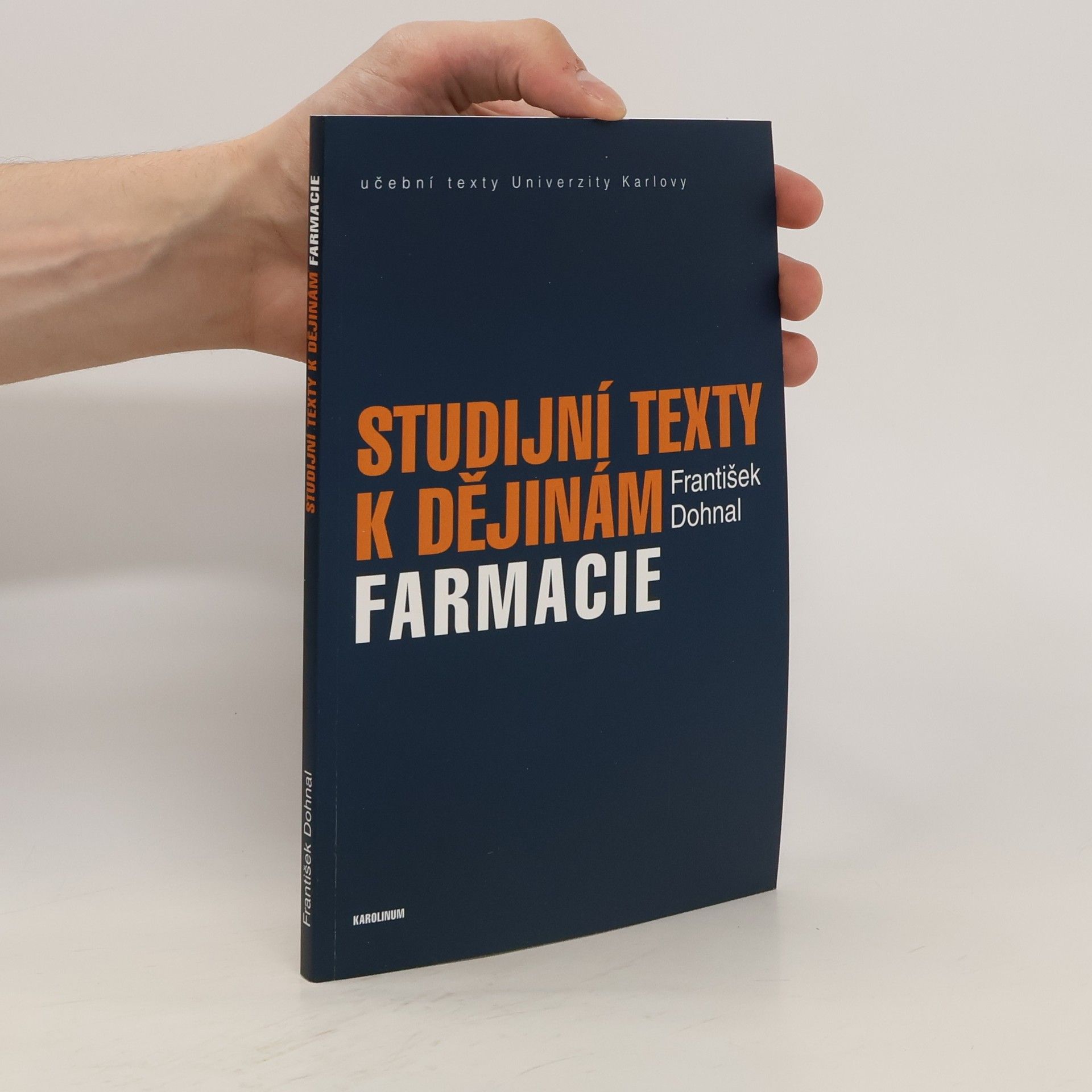 František Dohnal Studijní texty k dějinám farmacie