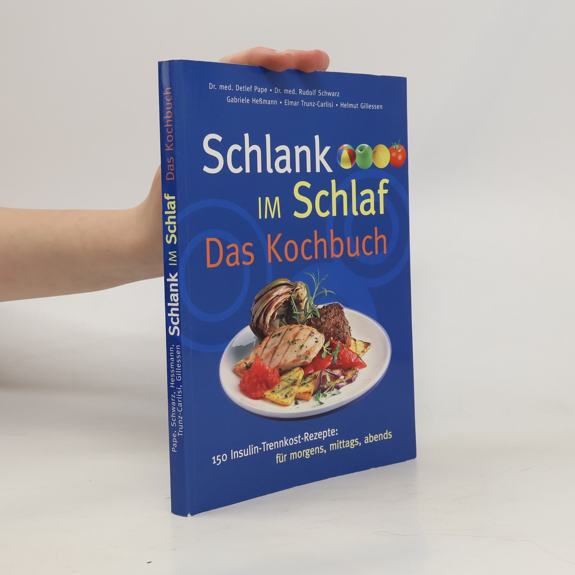 Detlef Pape  Schlank im Schlaf. Das Kochbuch