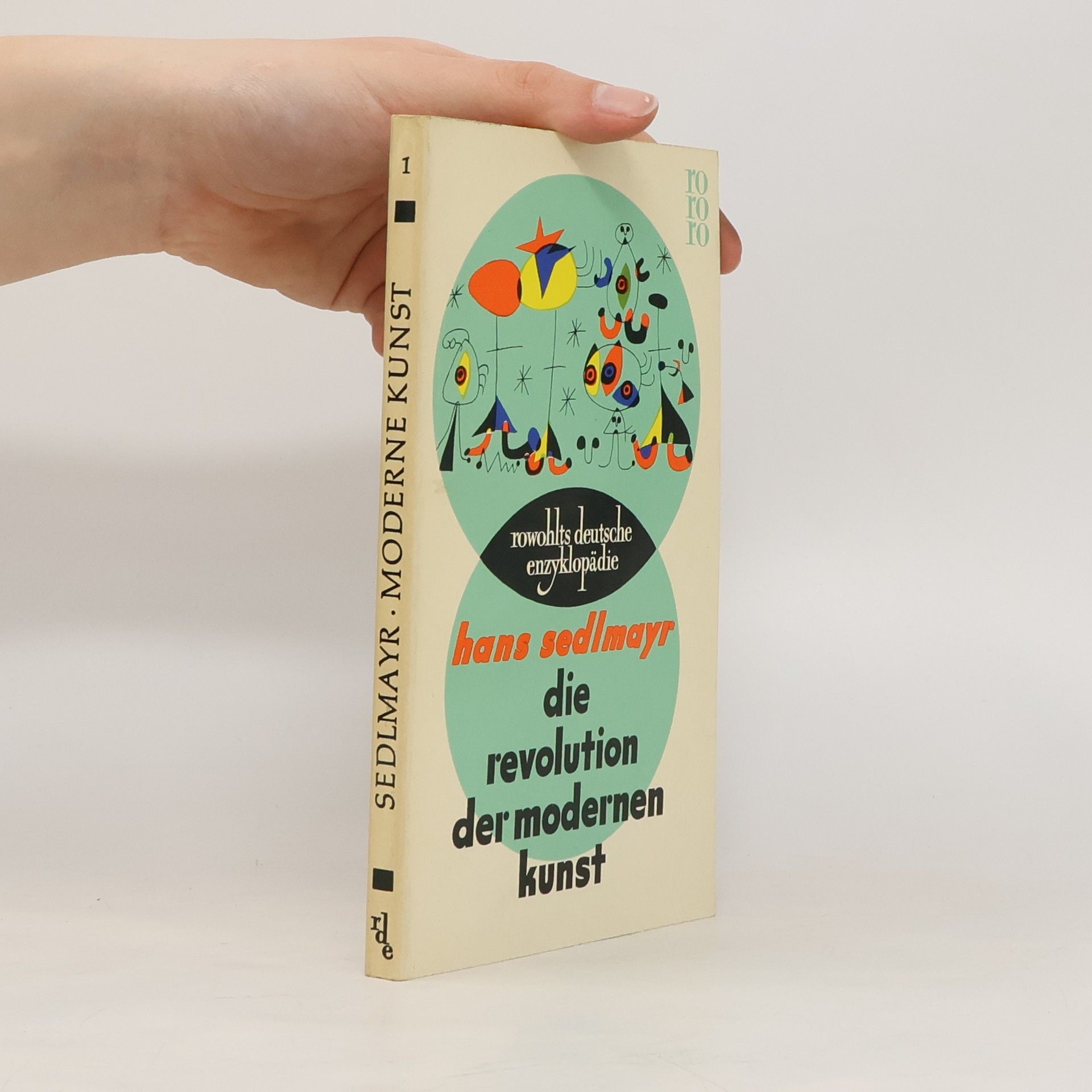Hans Sedlmayr Die Revolution der modernen Kunst