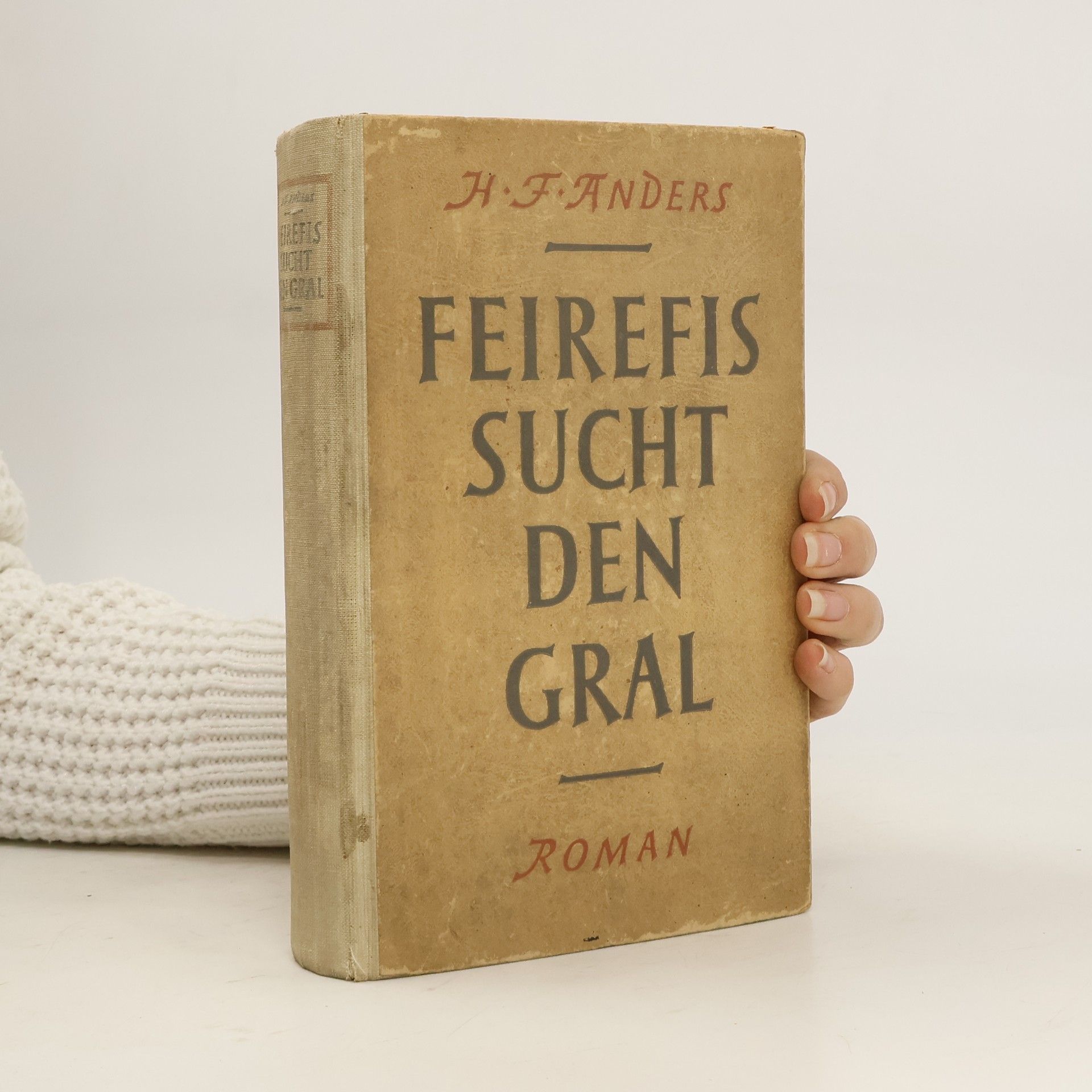 H.F. Anders Feirefis sucht den Gral