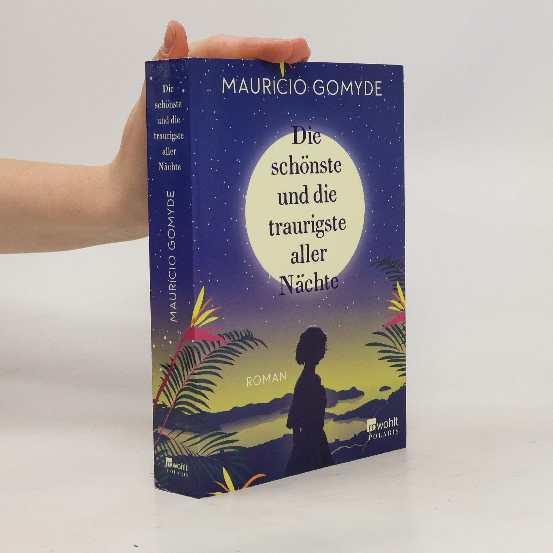 Maurício Gomyde Die schönste und die traurigste aller Nächte