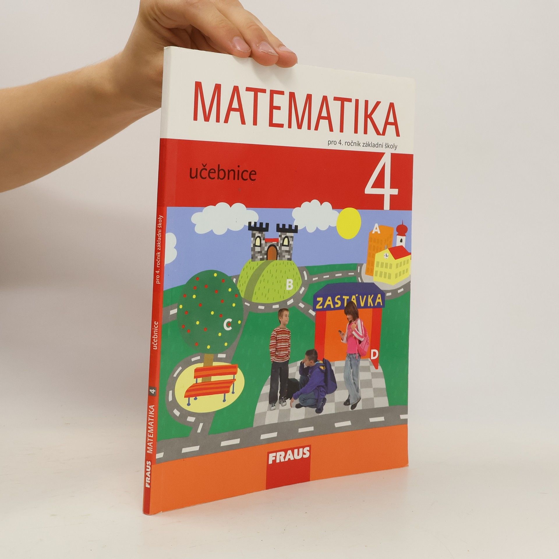 Milan Hejný Matematika. Učebnice pro 4. ročník základní školy