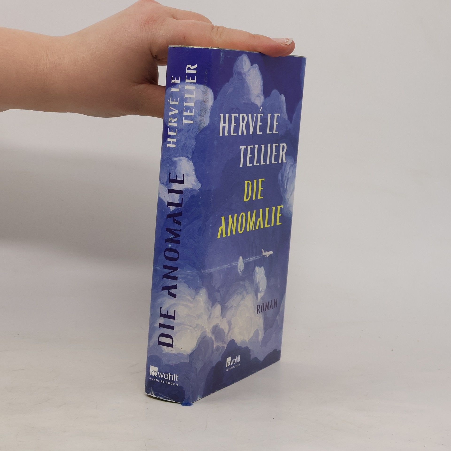 Hervé Le Tellier Die Anomalie