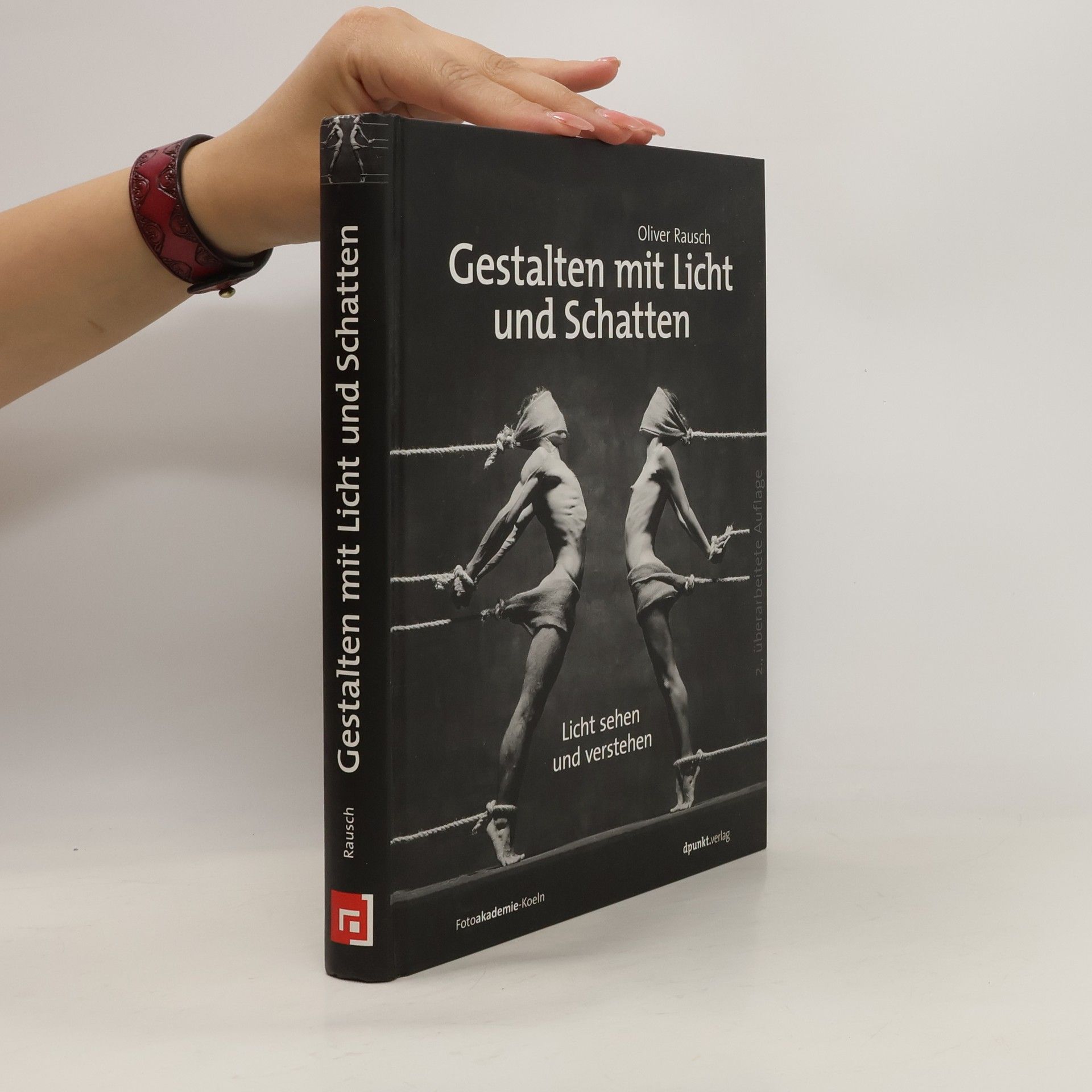 Oliver Rausch Gestalten mit Licht und Schatten