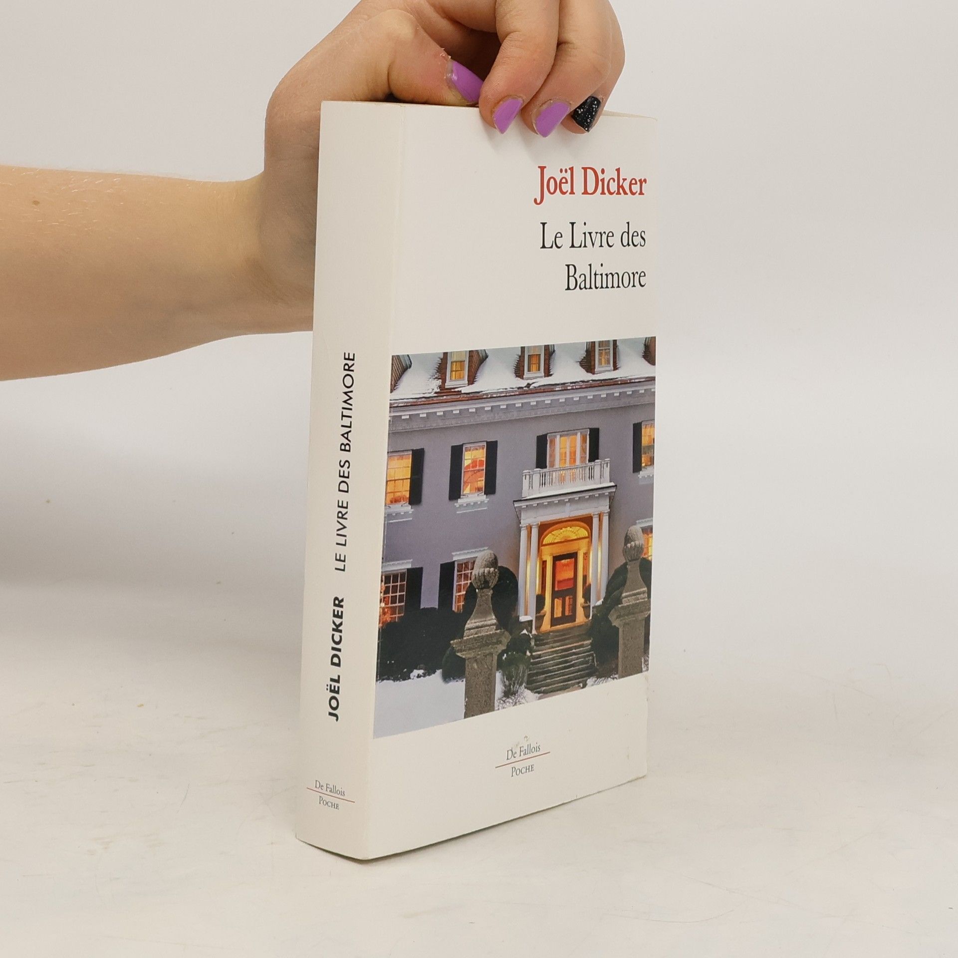 Joël Dicker Le Livre des Baltimore