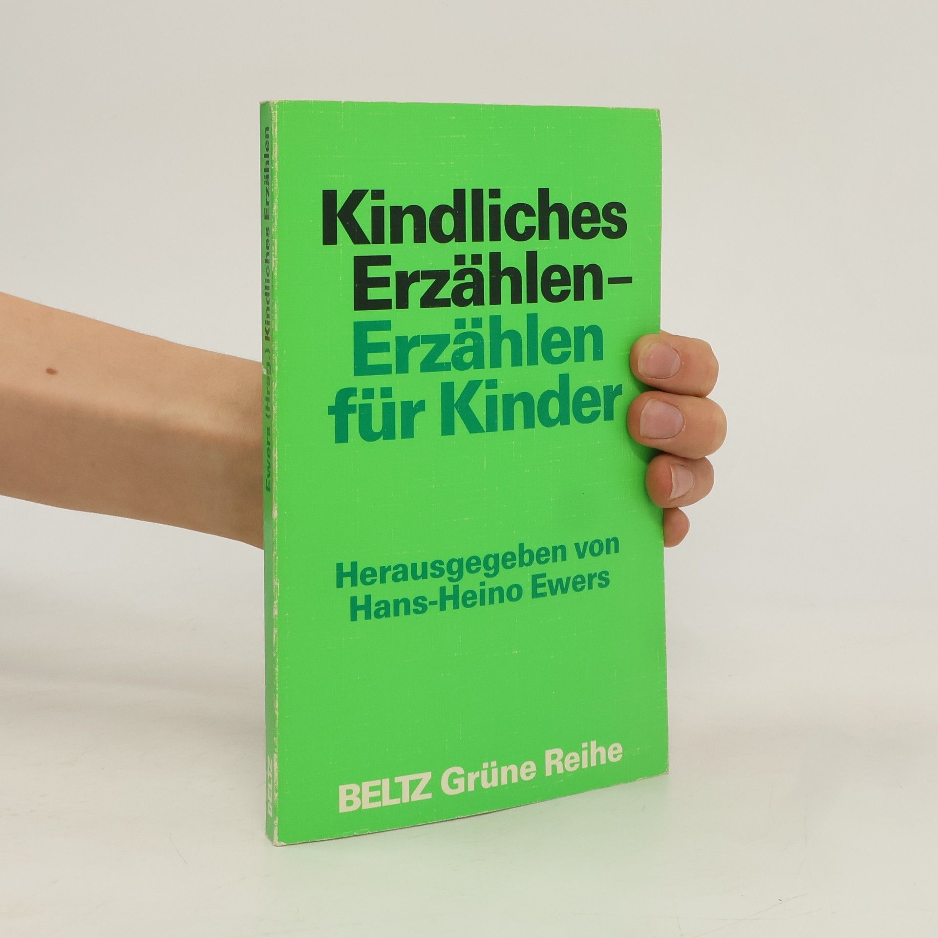 Hans Heino Ewers Kindliches Erzählen, Erzählen für Kinder