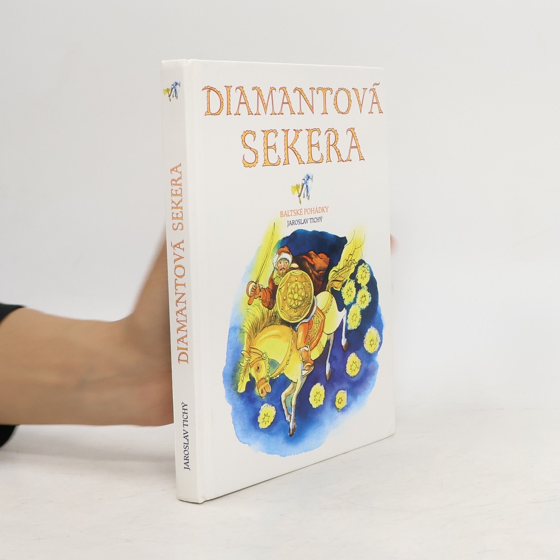 Jaroslav Tichý Diamantová sekera