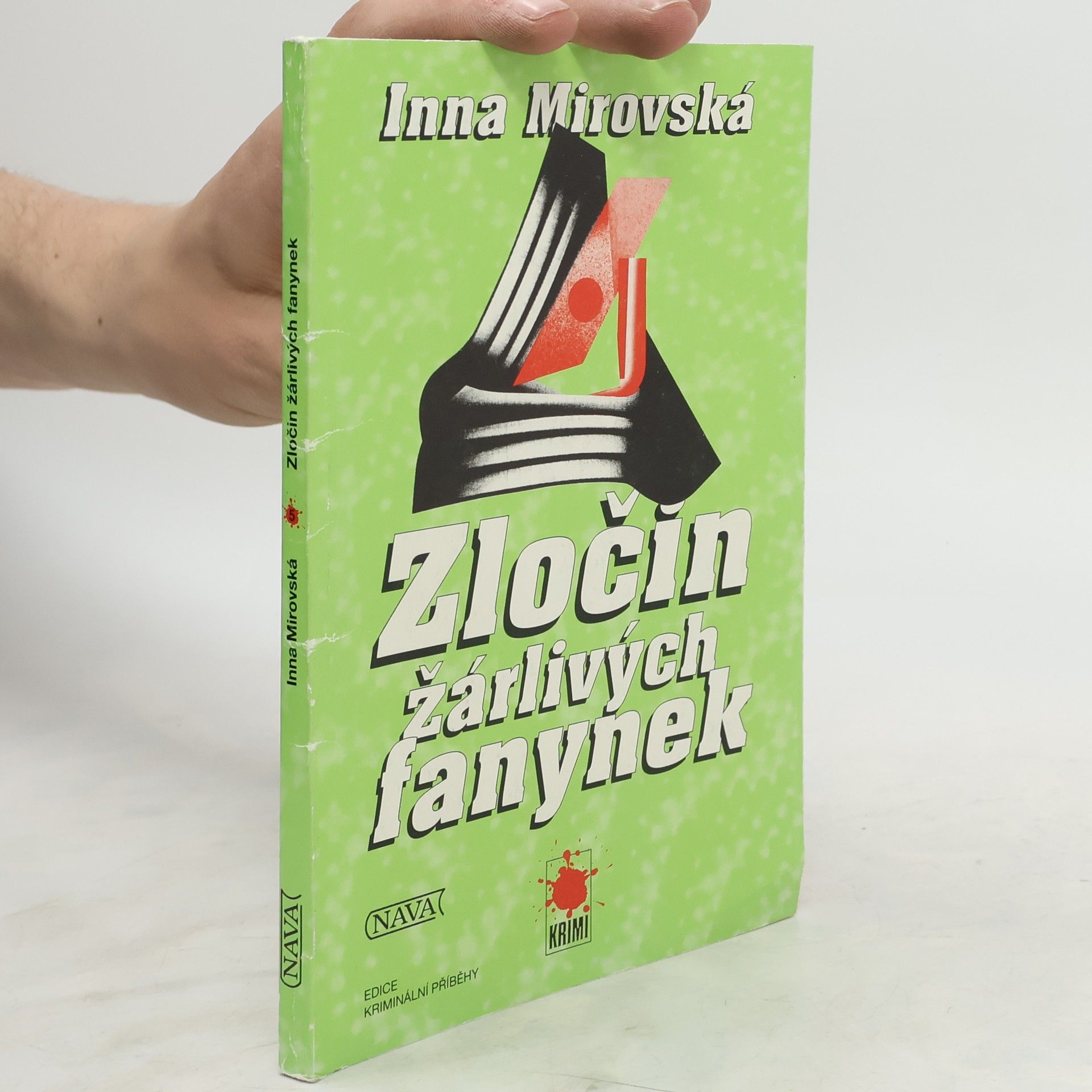 Inna Rottová Zločin žárlivých fanynek