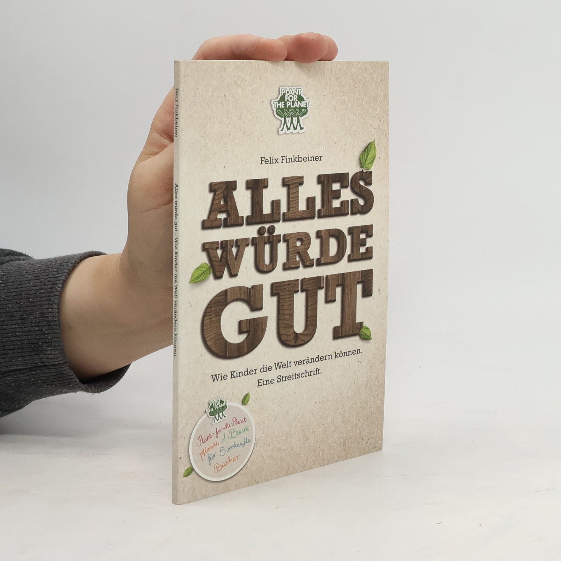 Felix Finkbeiner Alles würde gut