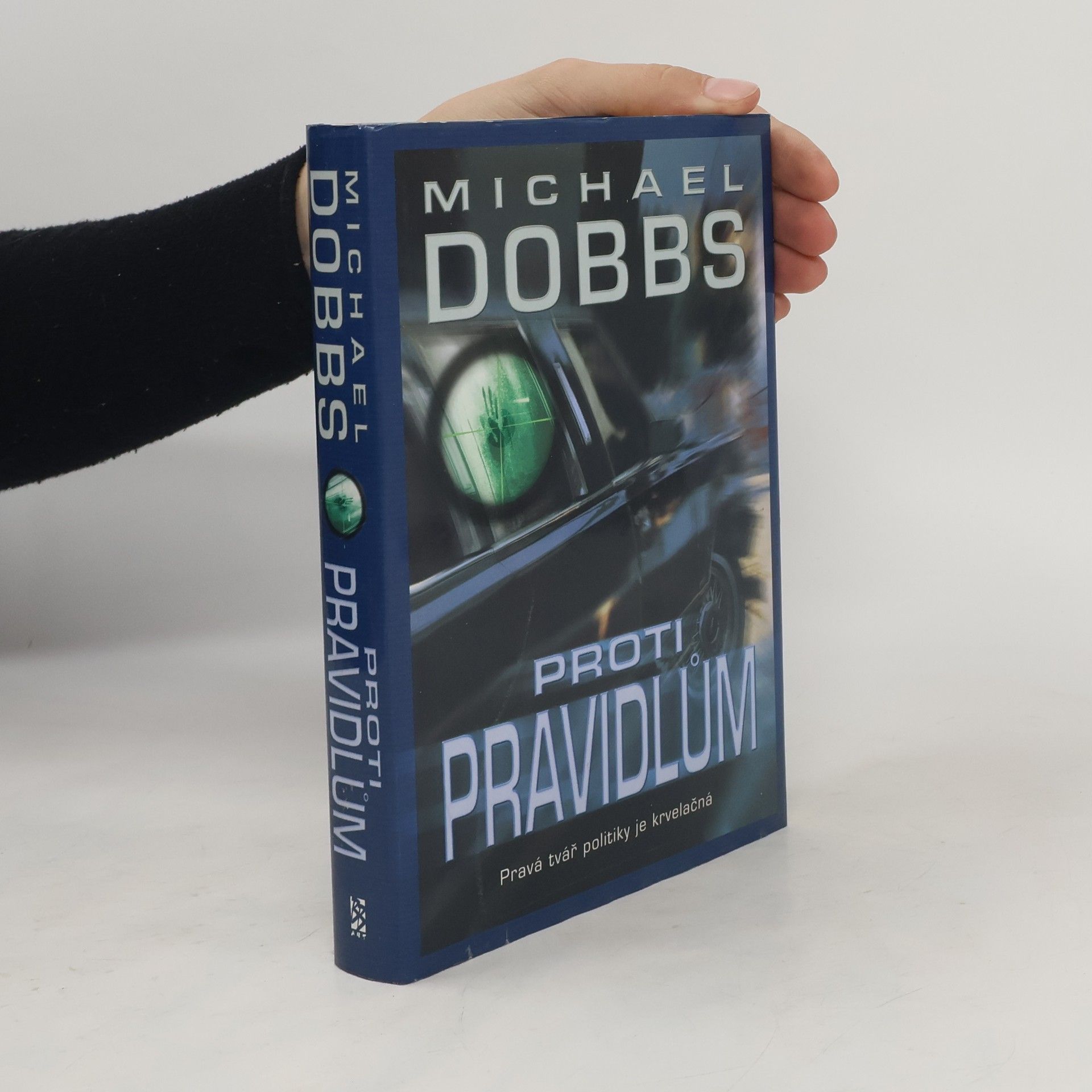 Michael Dobbs Proti pravidlům
