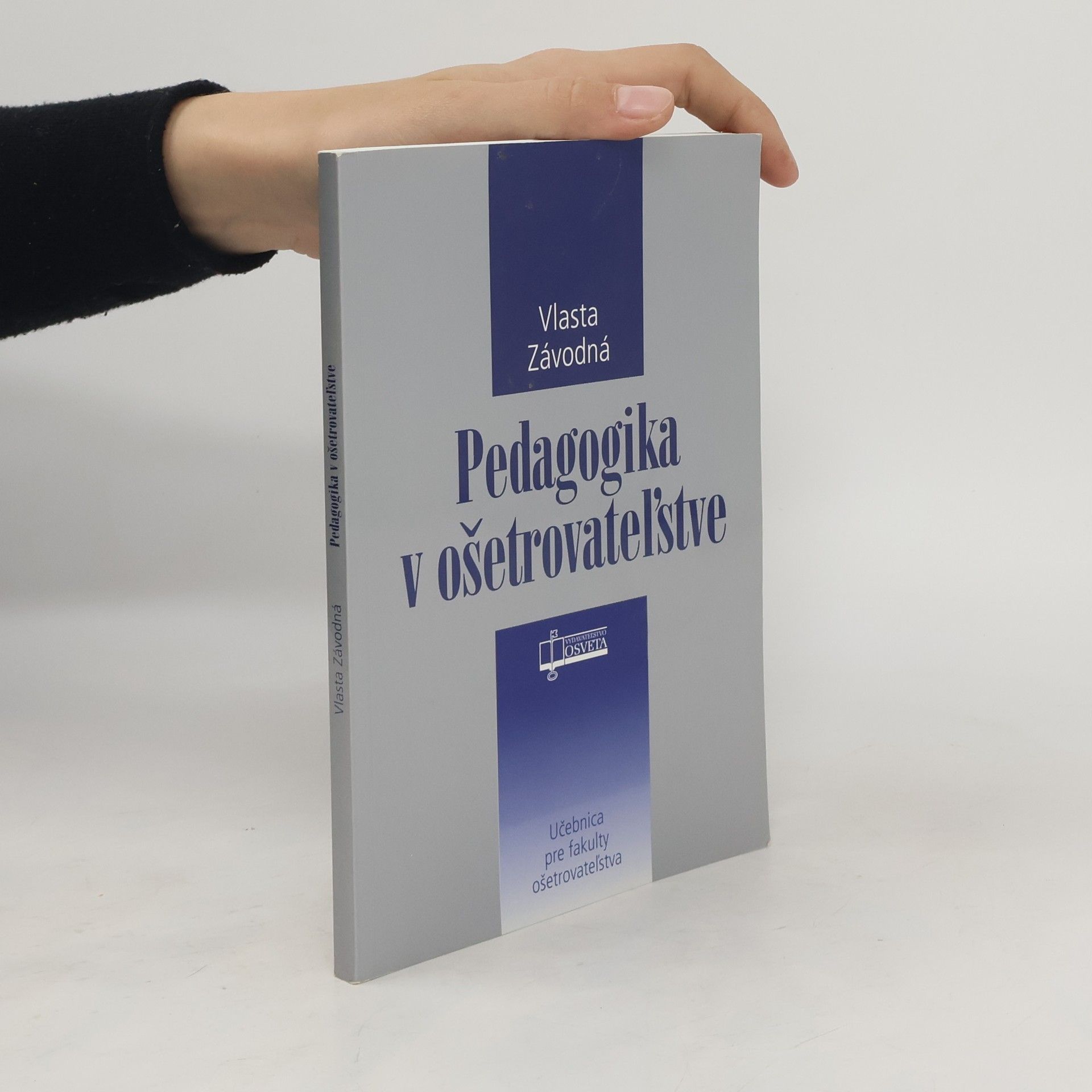 Vlasta Závodná Pedagogika v ošetrovatel'stve