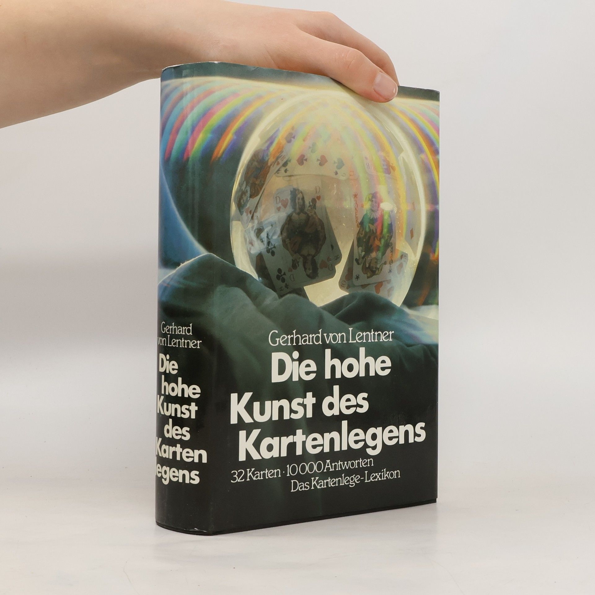 Gerhard von Lentner Die Hohe Kunst des Kartenlegens