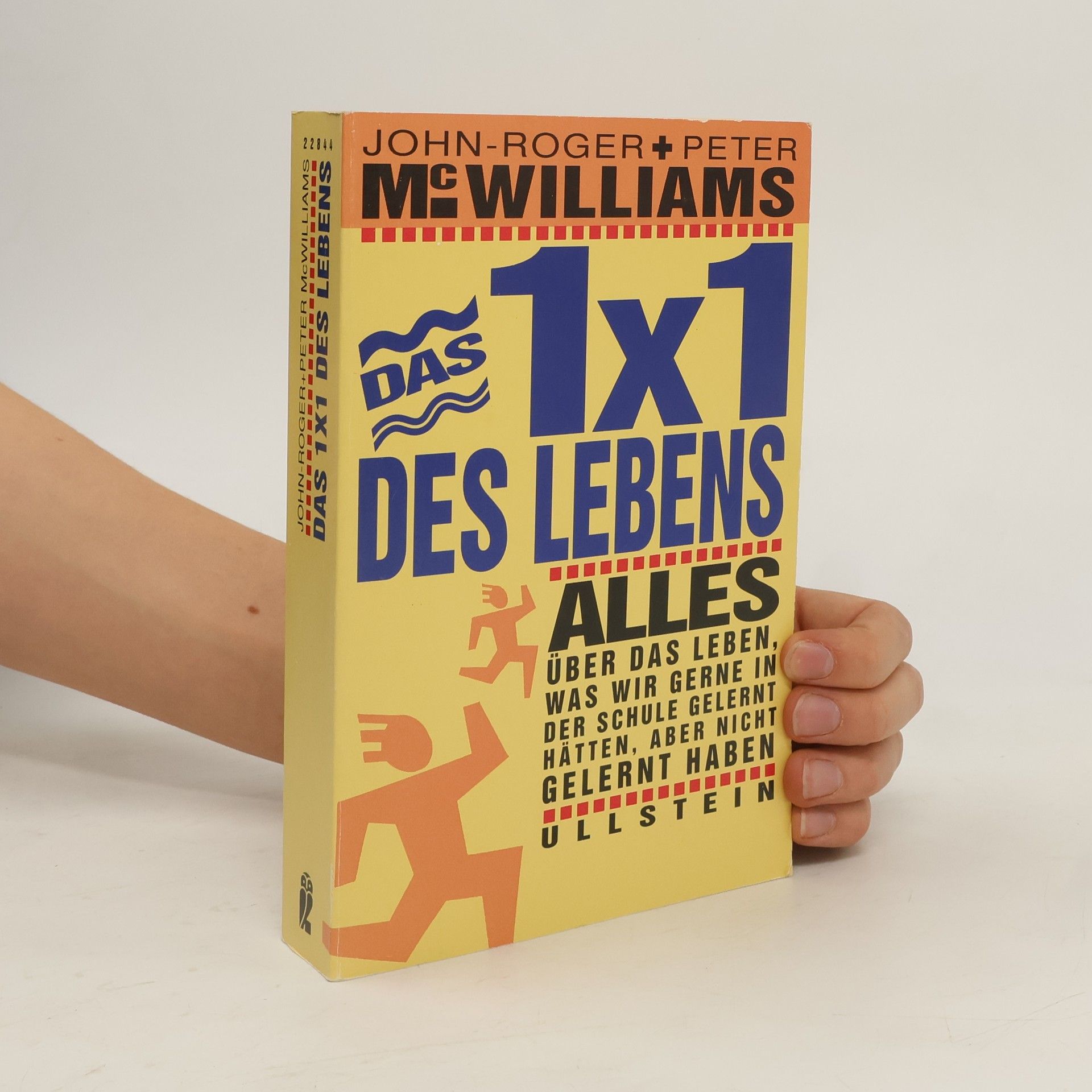 Peter McWilliams Das 1x1 des Lebens