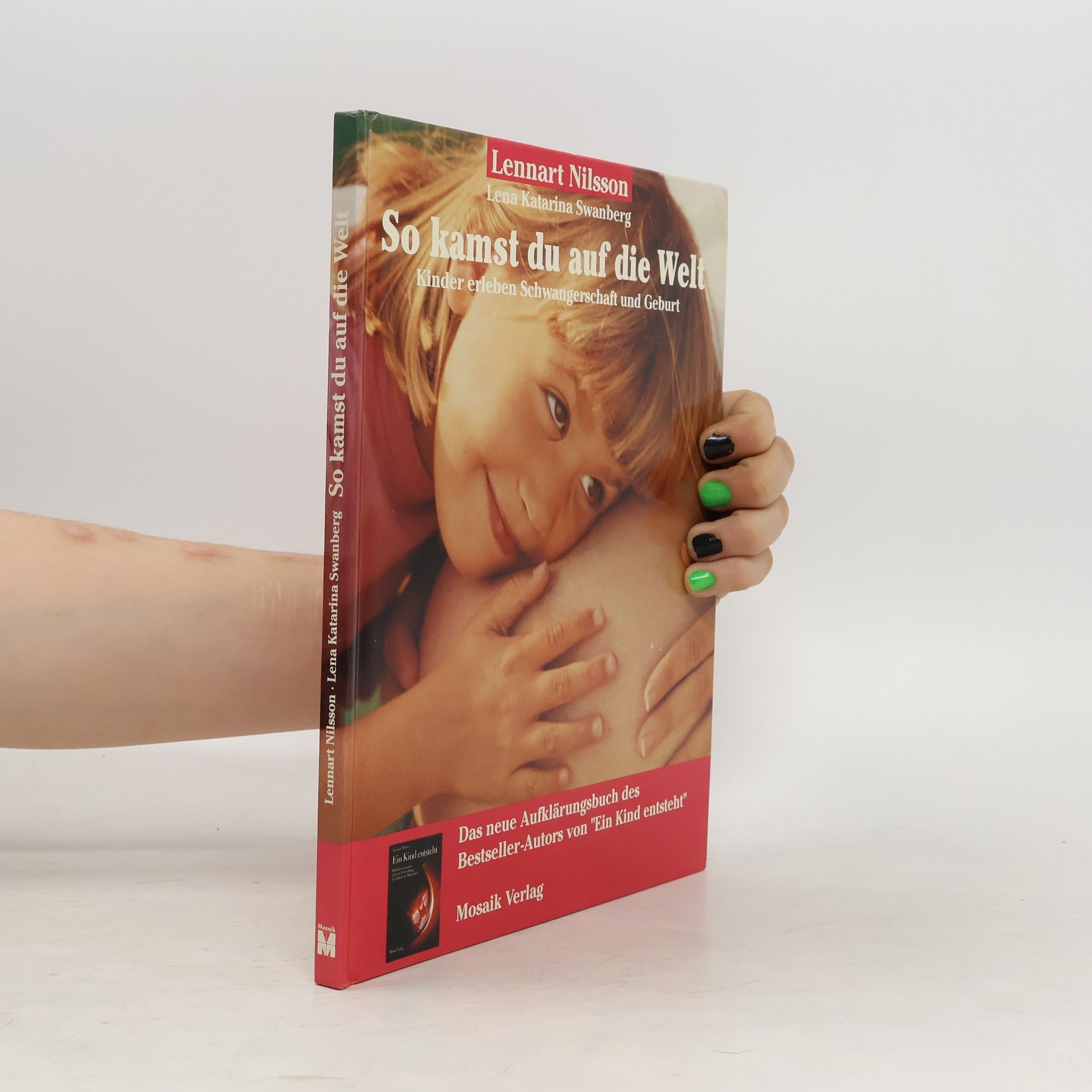 Lennart Nilsson So kamst du auf die Welt