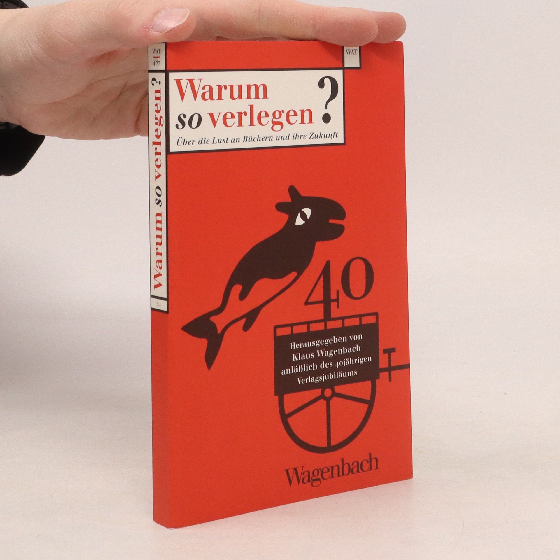 Klaus Wagenbach Warum so verlegen?