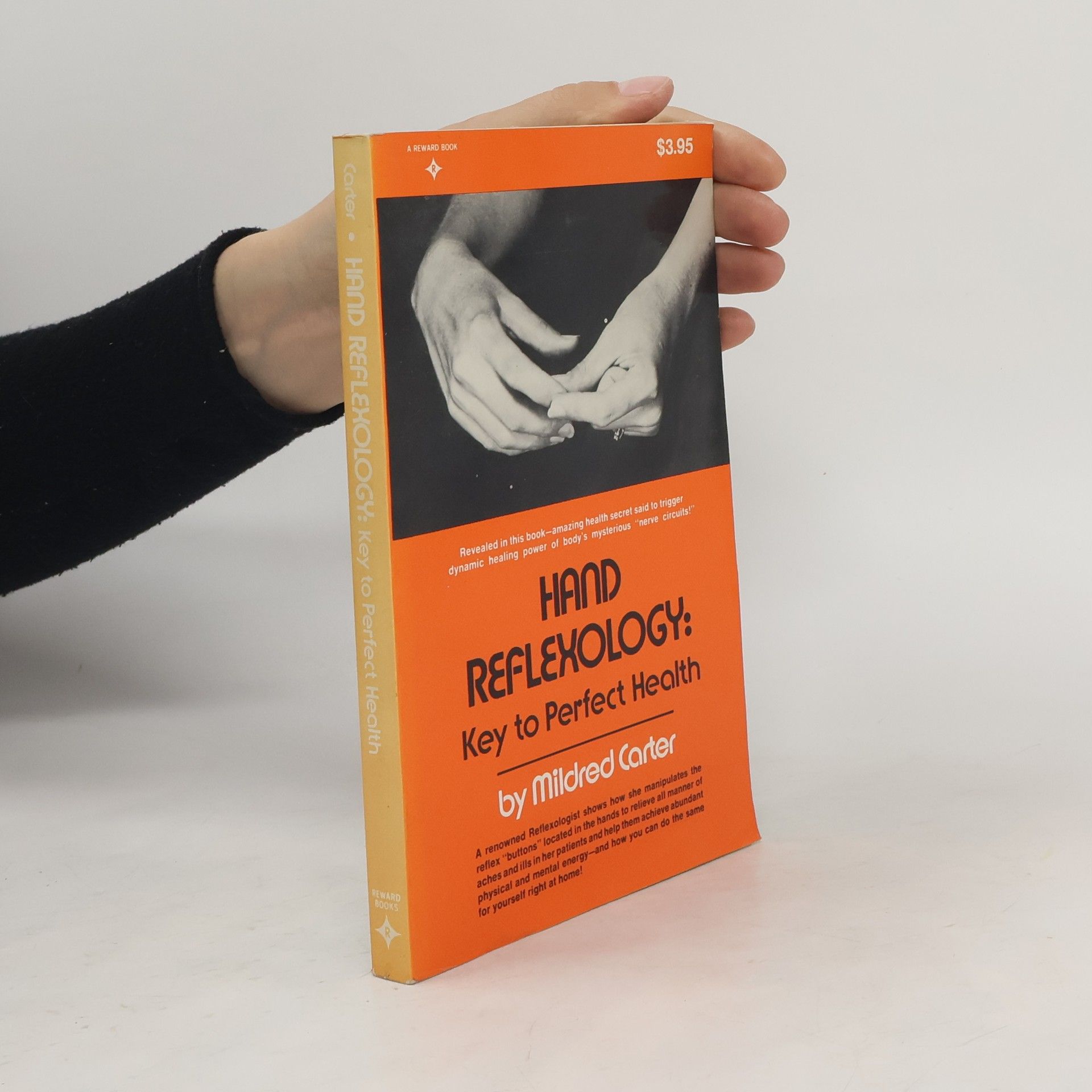 Mildred Carter Hand Reflexology: Key to Perfect Health