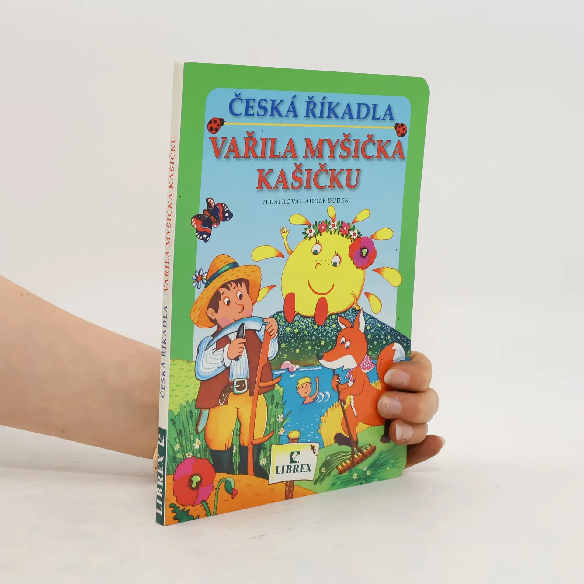 Česká říkadla. Vařila myšička kašičku | Kniha | Adolf Dudek | CS