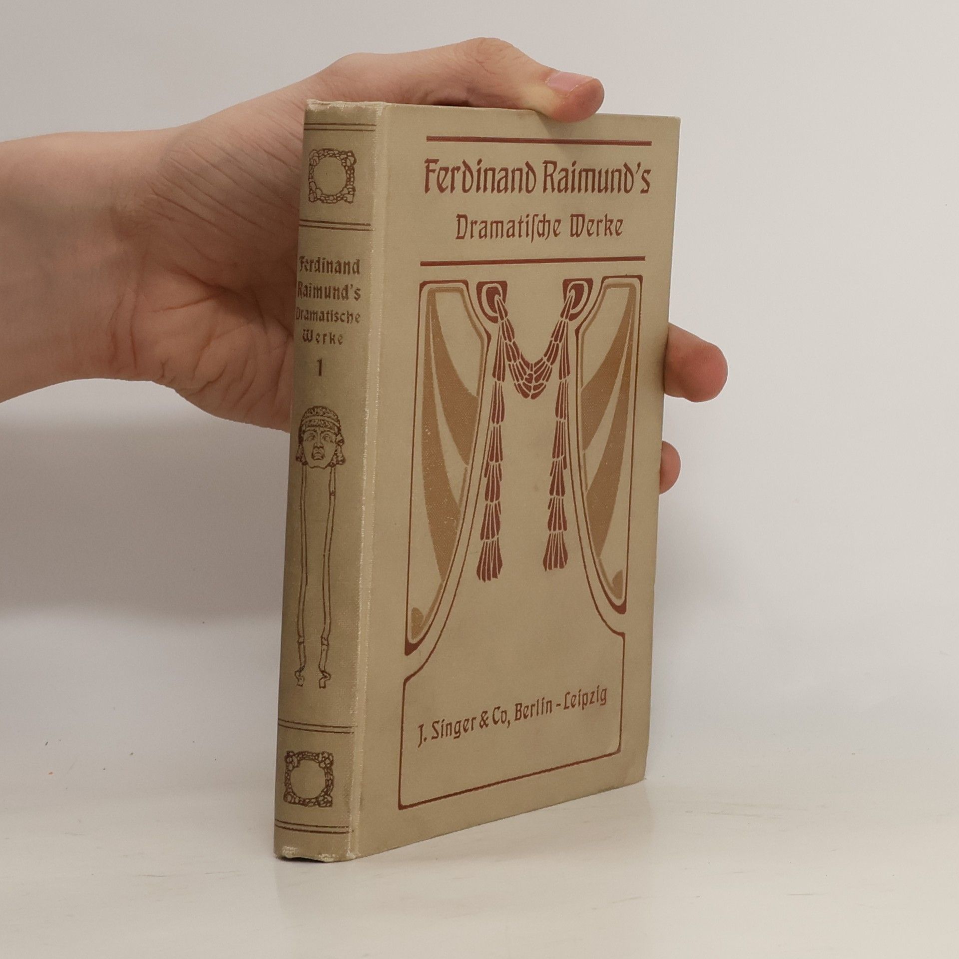 Ferdinand Raimund Ferdinand Raimund's Dramatische Werke 1