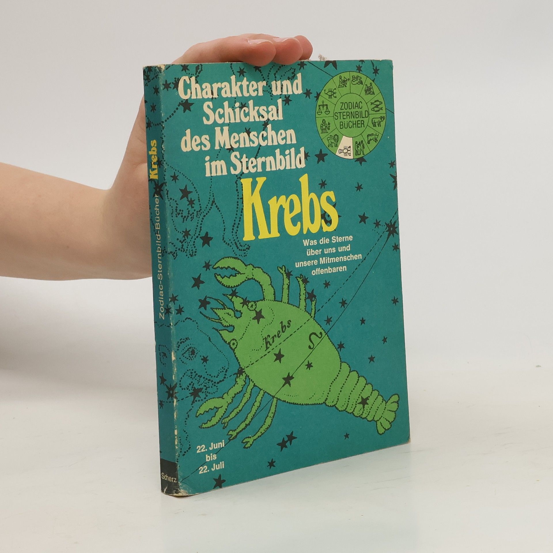 Traude Walek-Doby Krebs. Charakter und Schicksal des Menschen im Sternbild