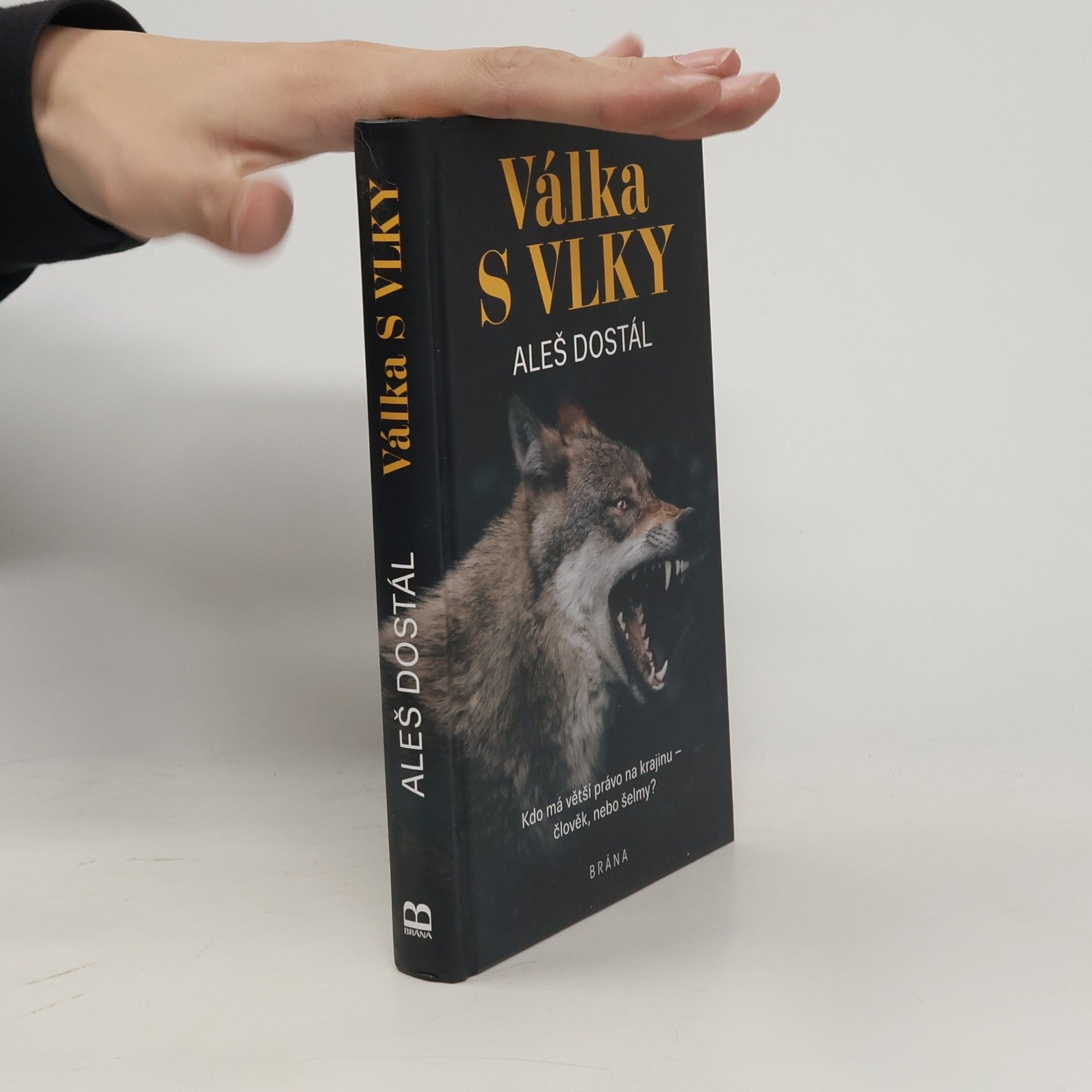 Aleš Dostál Válka s vlky