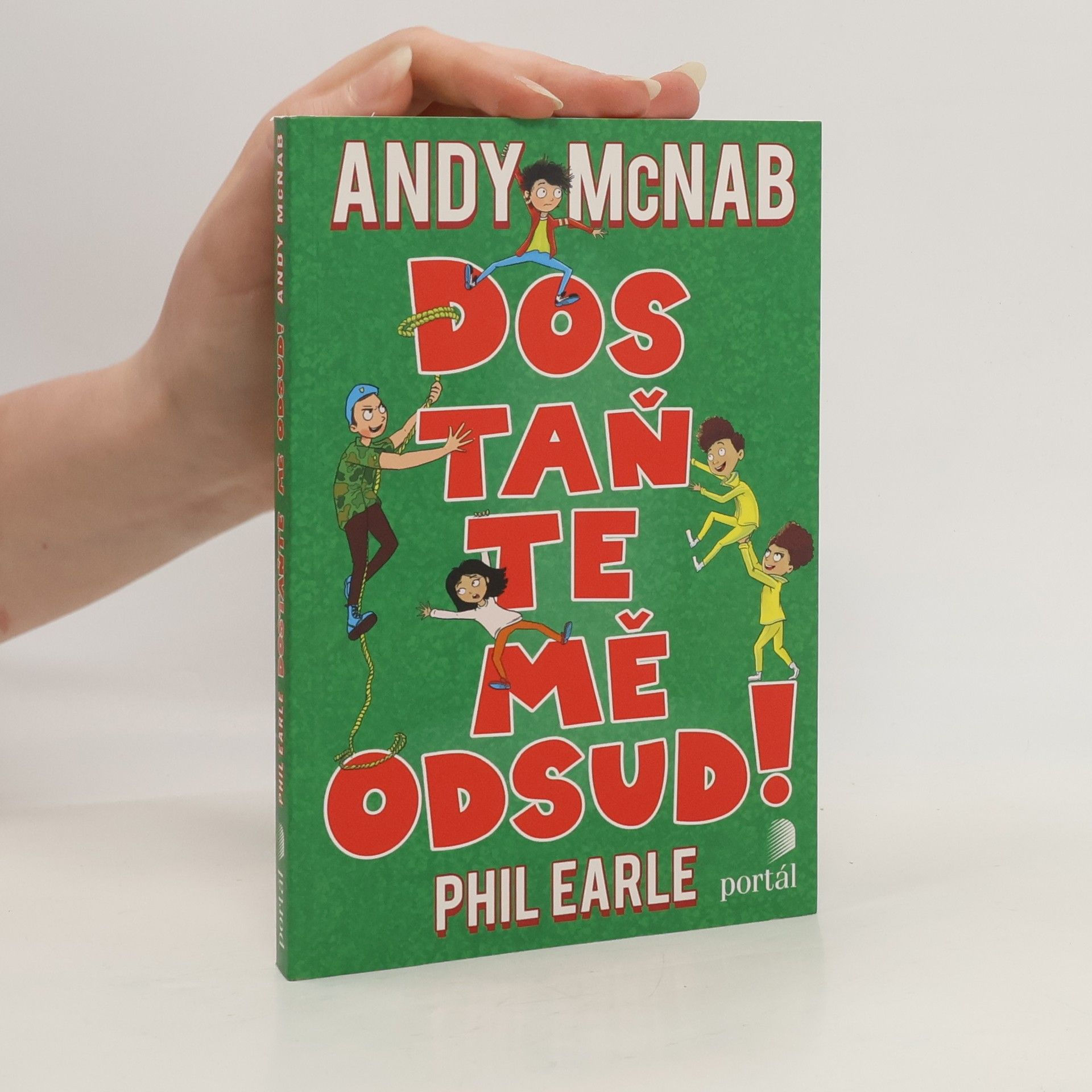 Andy McNab Dostaňte mě odsud!