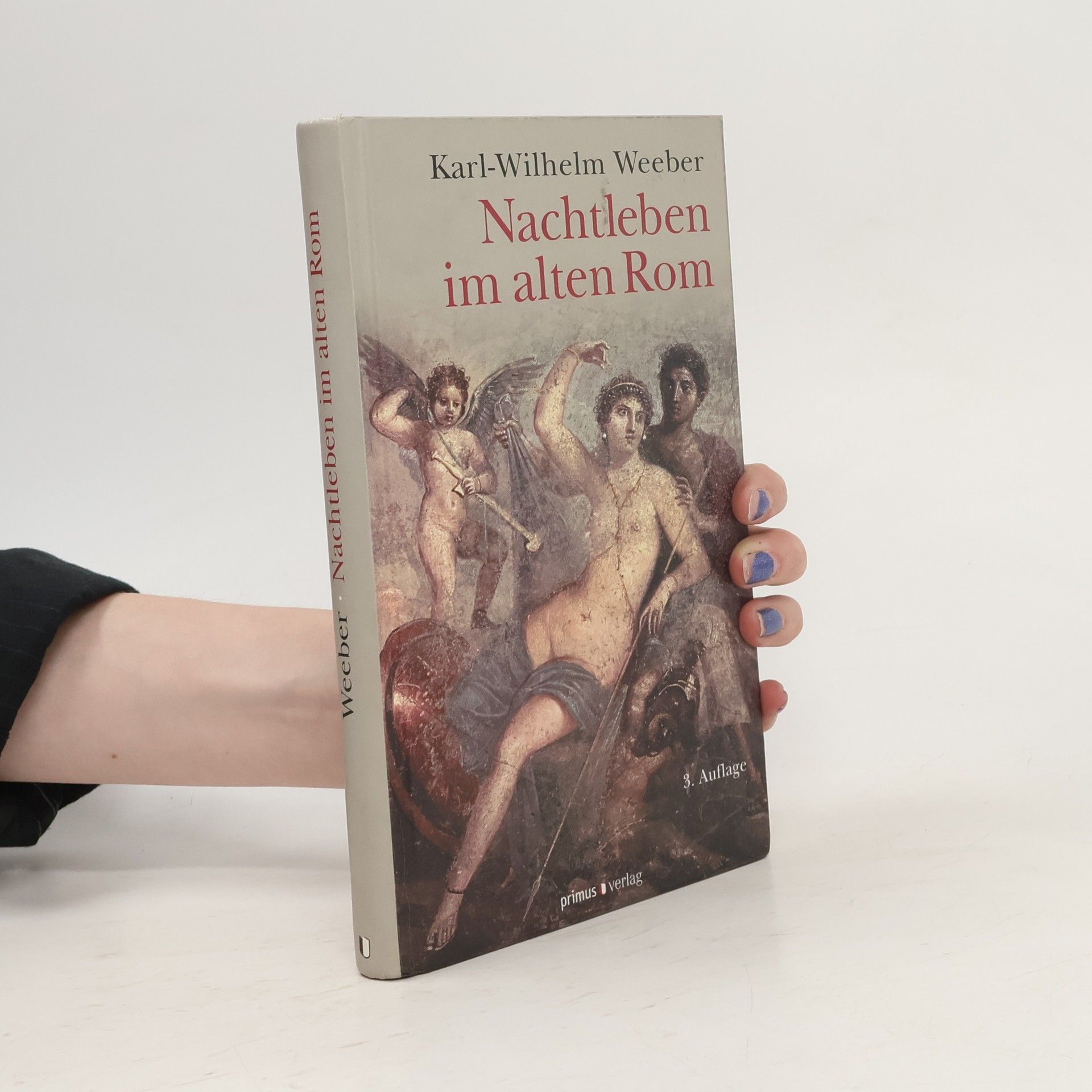 Karl-Wilhelm Weeber Nachtleben im alten Rom