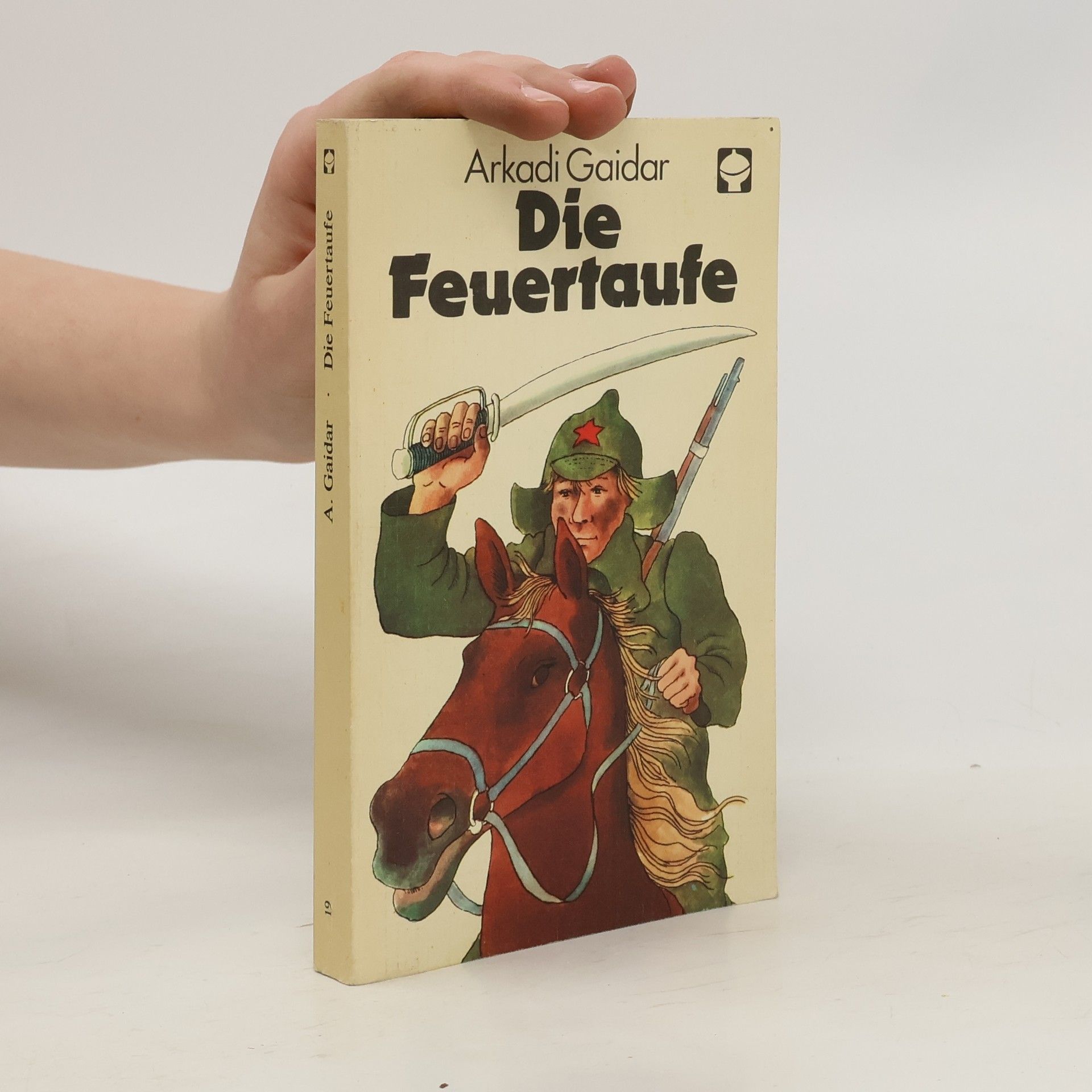 Arkadi Gaidar Die Feuertaufe