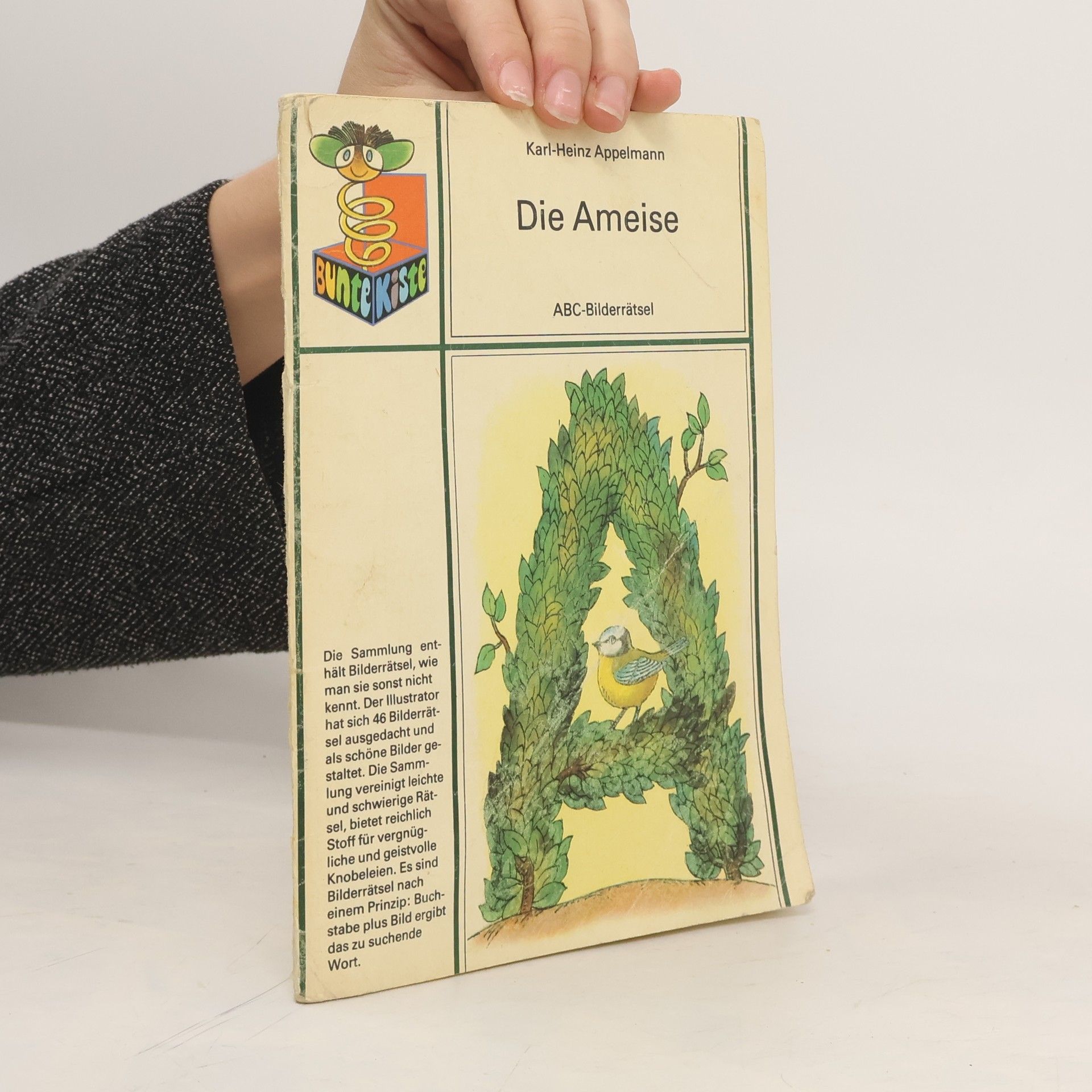Karl-Heinz Appelmann Die Ameise