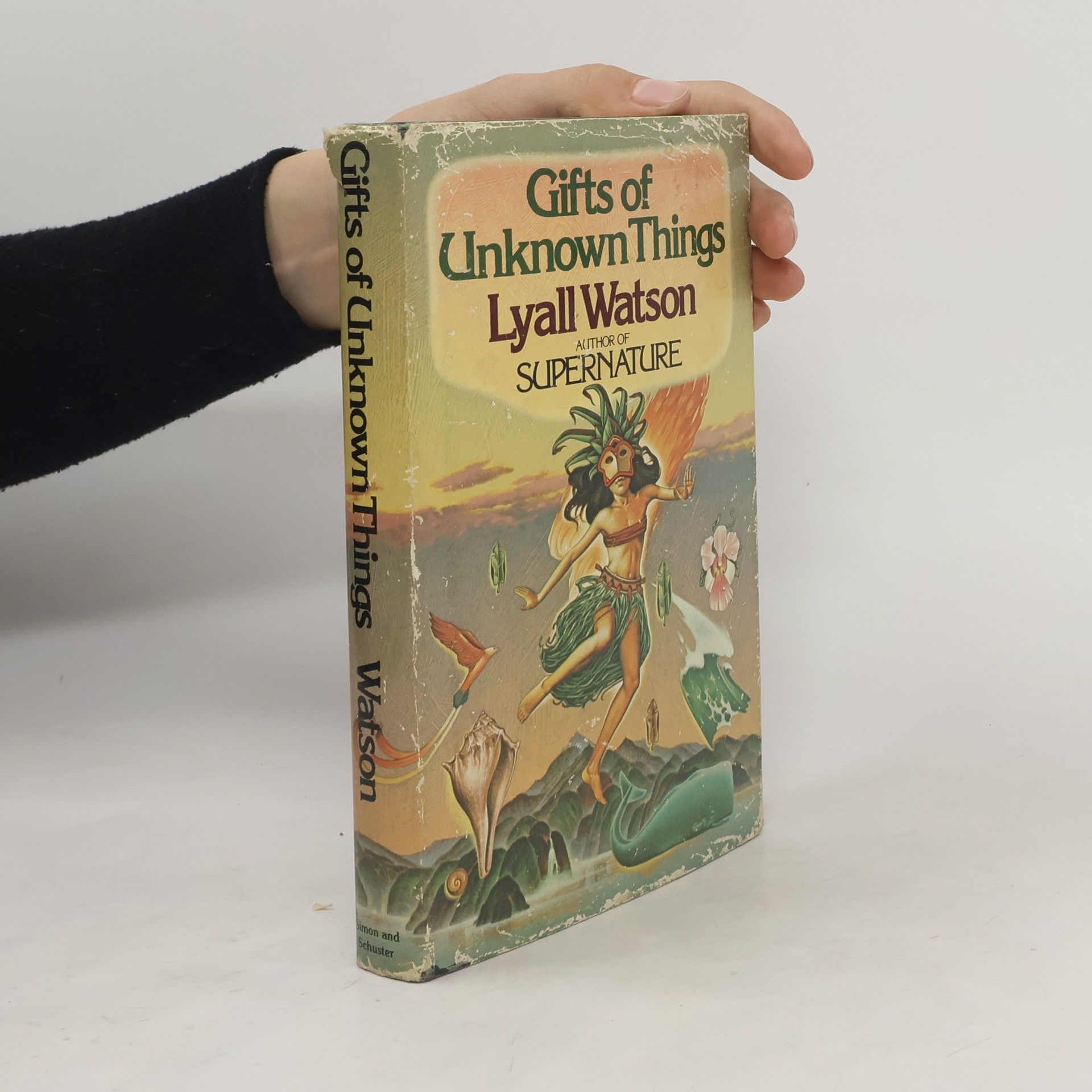 Lyall Watson Gifts of Unknown Things