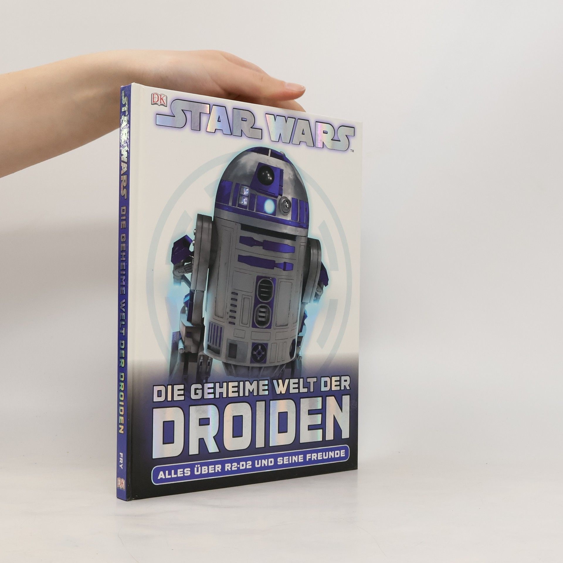 Jason Fry Star Wars, Die geheime Welt der Droiden