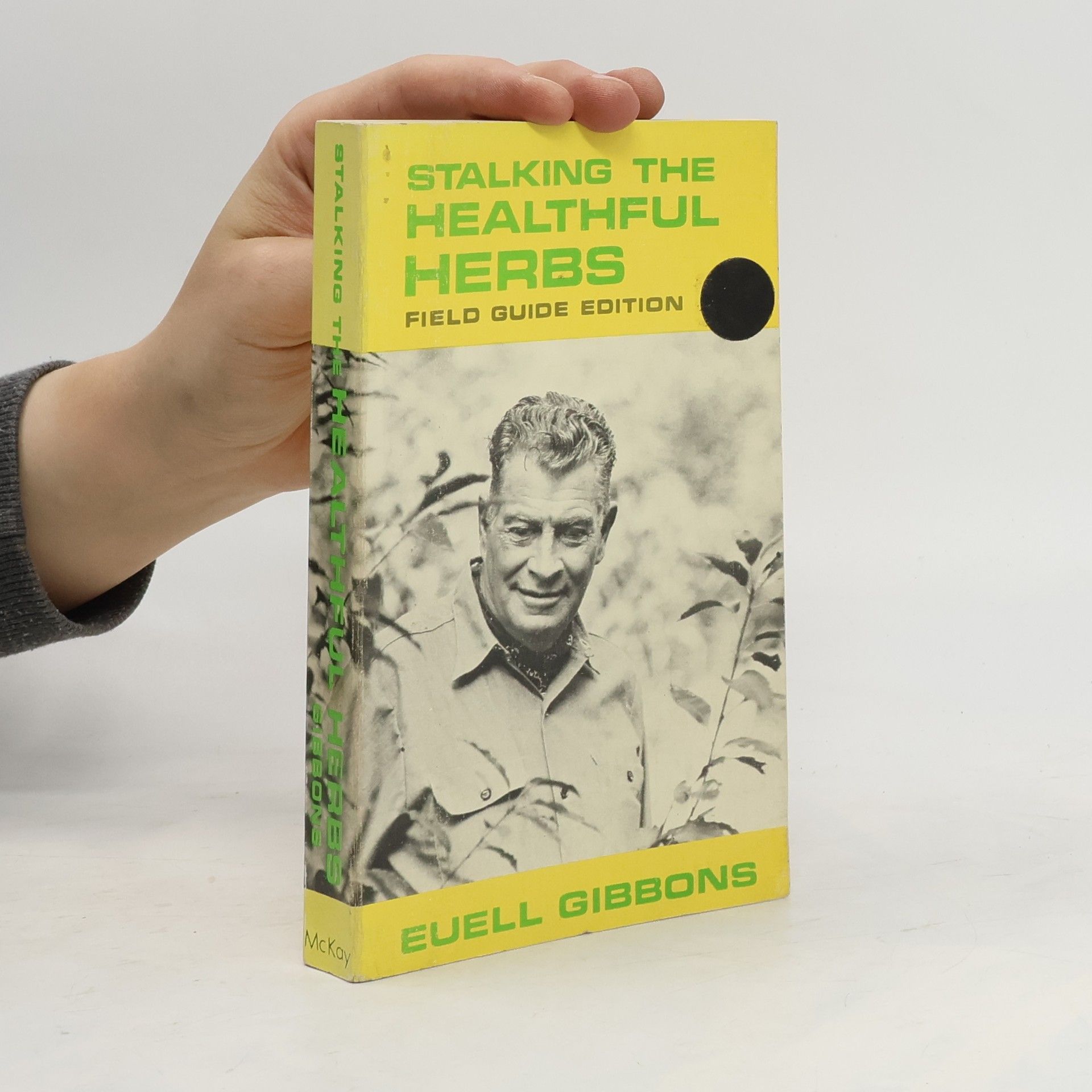 Euell Gibbons Stalking the healthful herbs