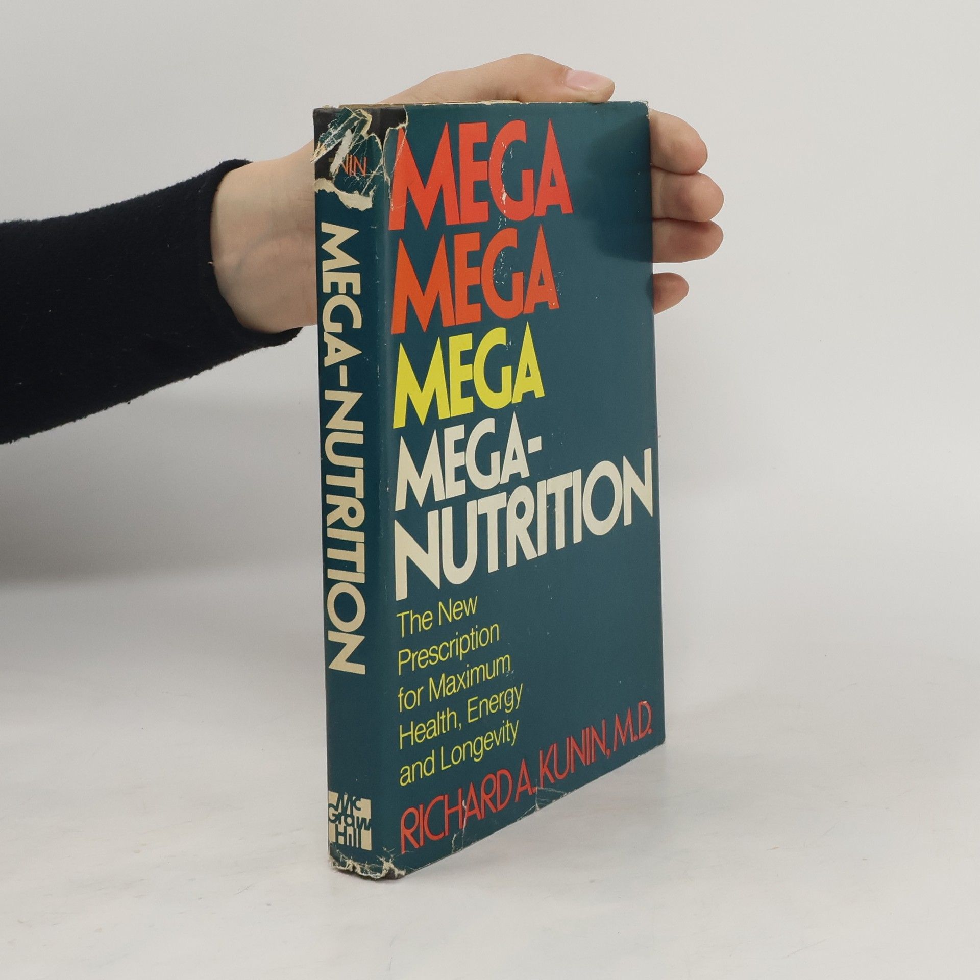 Richard A. Kunin Mega-Nutrition