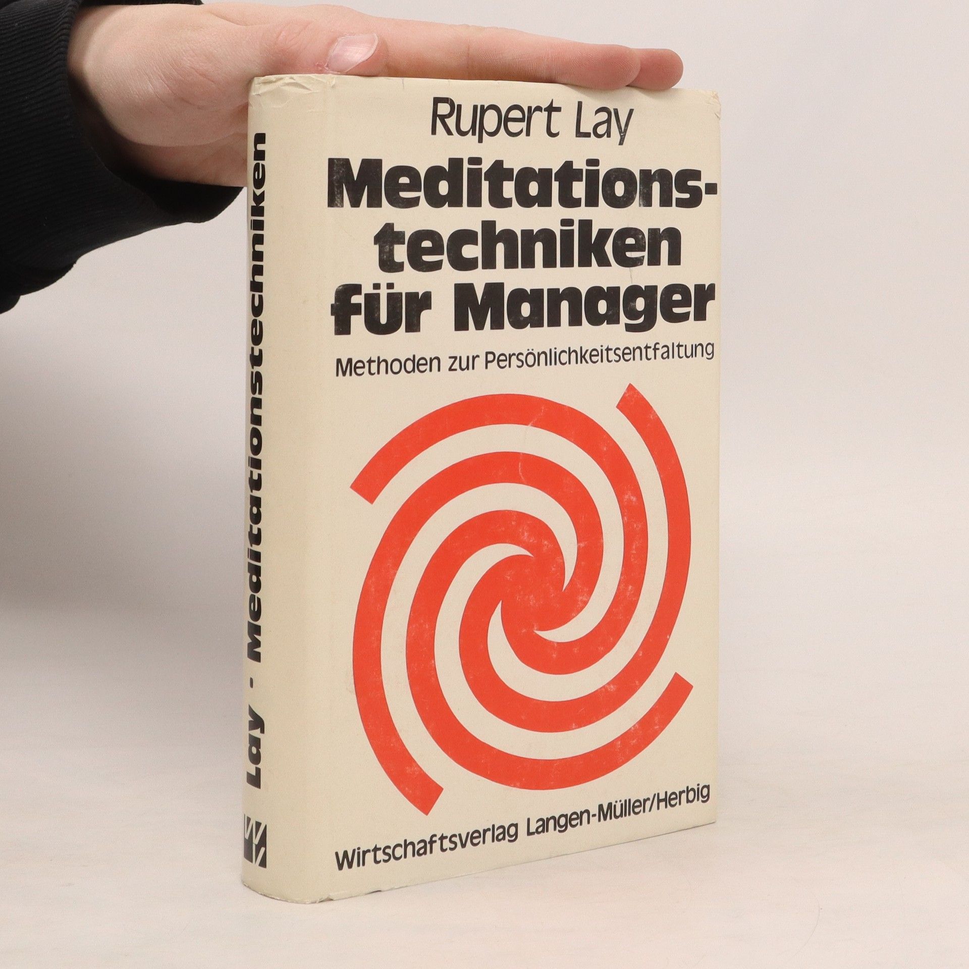 Rupert Lay Meditations techniken für Manager