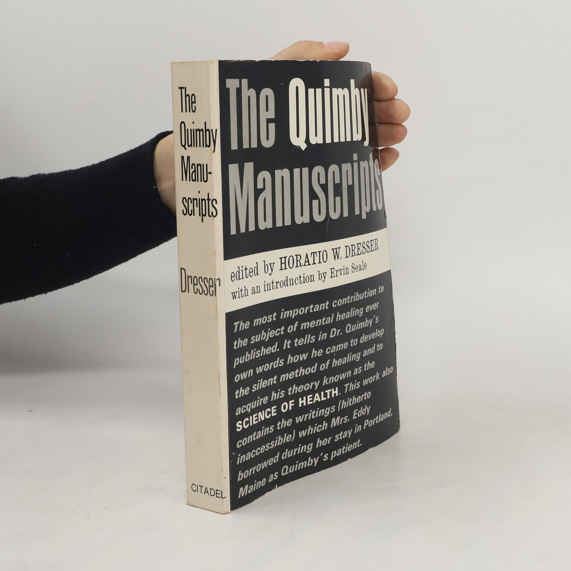 Phineas Parkhurst Quimby The Quimby Manuscripts