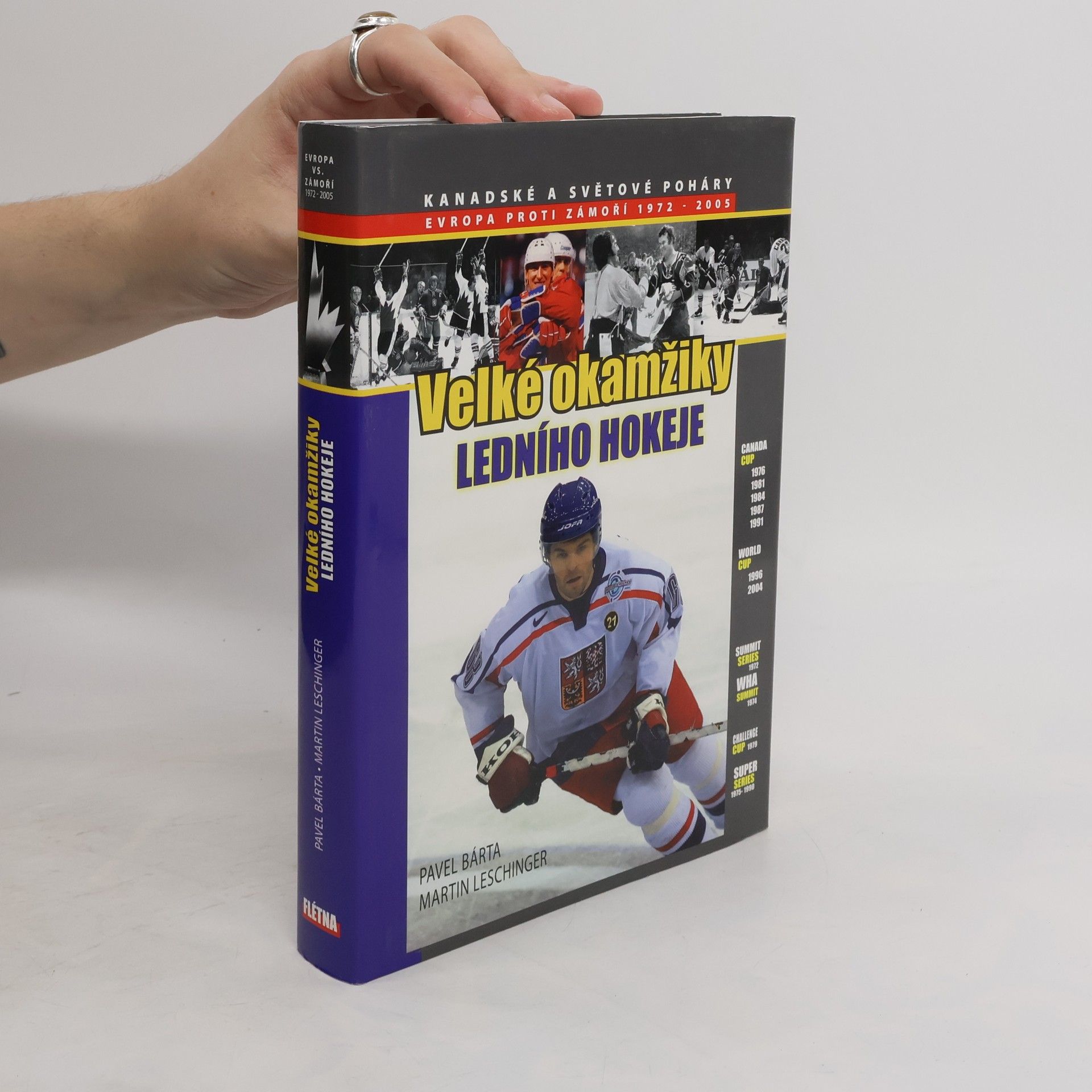 Pavel Bárta Velké okamžiky ledního hokeje. Evropa proti zámoří 1972 - 2005