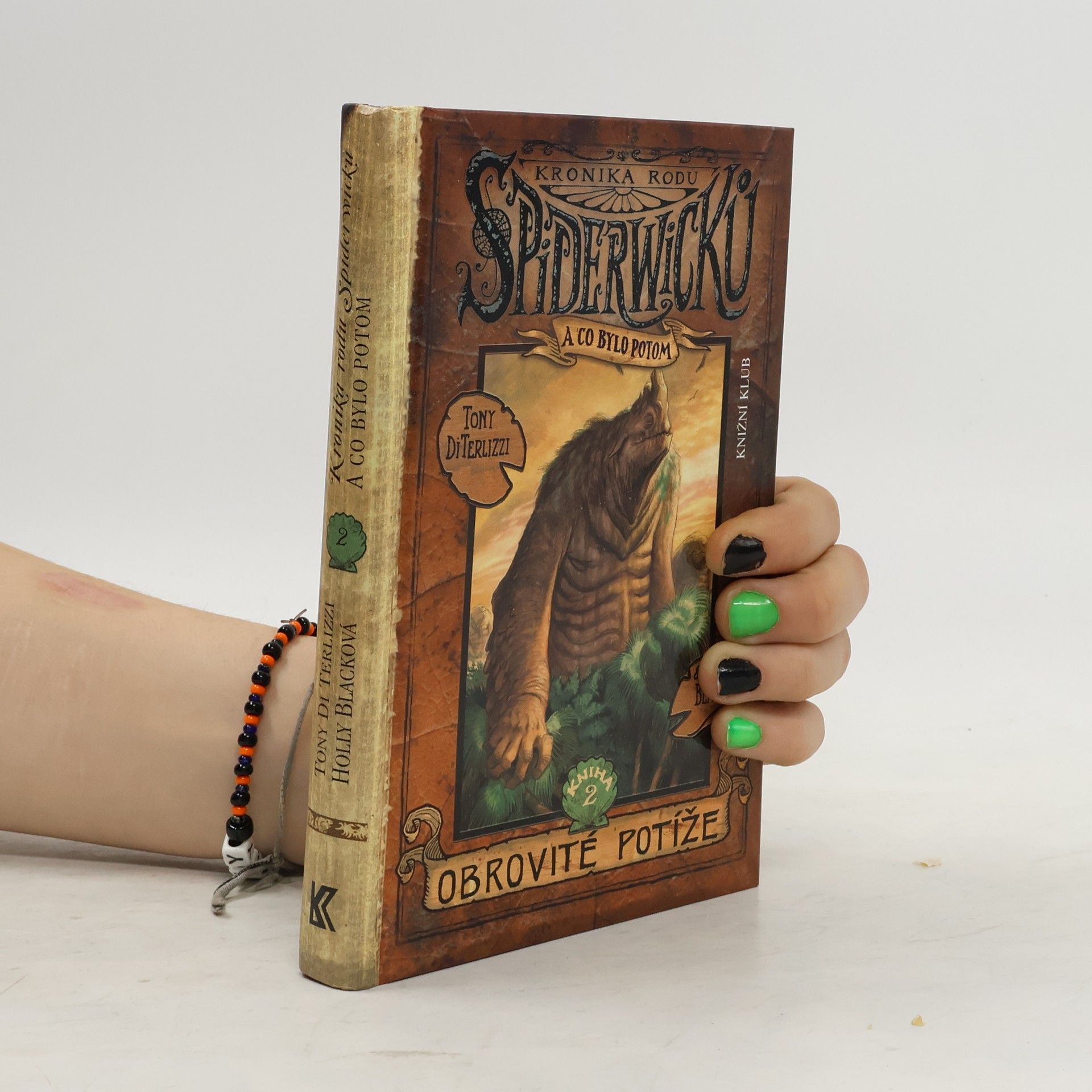 Tony DiTerlizzi Kronika rodu Spiderwicků - a co bylo potom. Kniha 2, Obrovité potíže