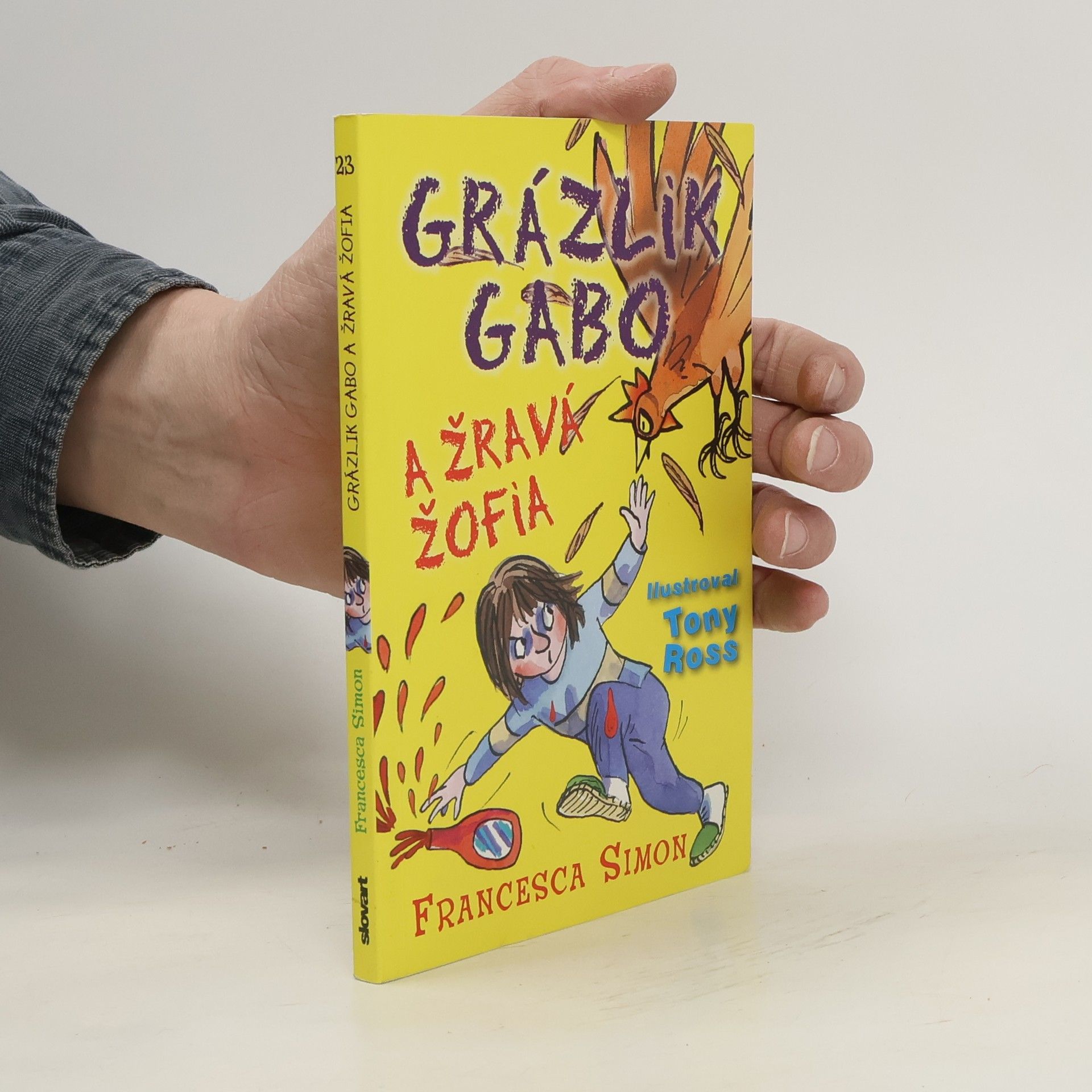 Francesca Simon Grázlik Gabo a Žravá Žofia