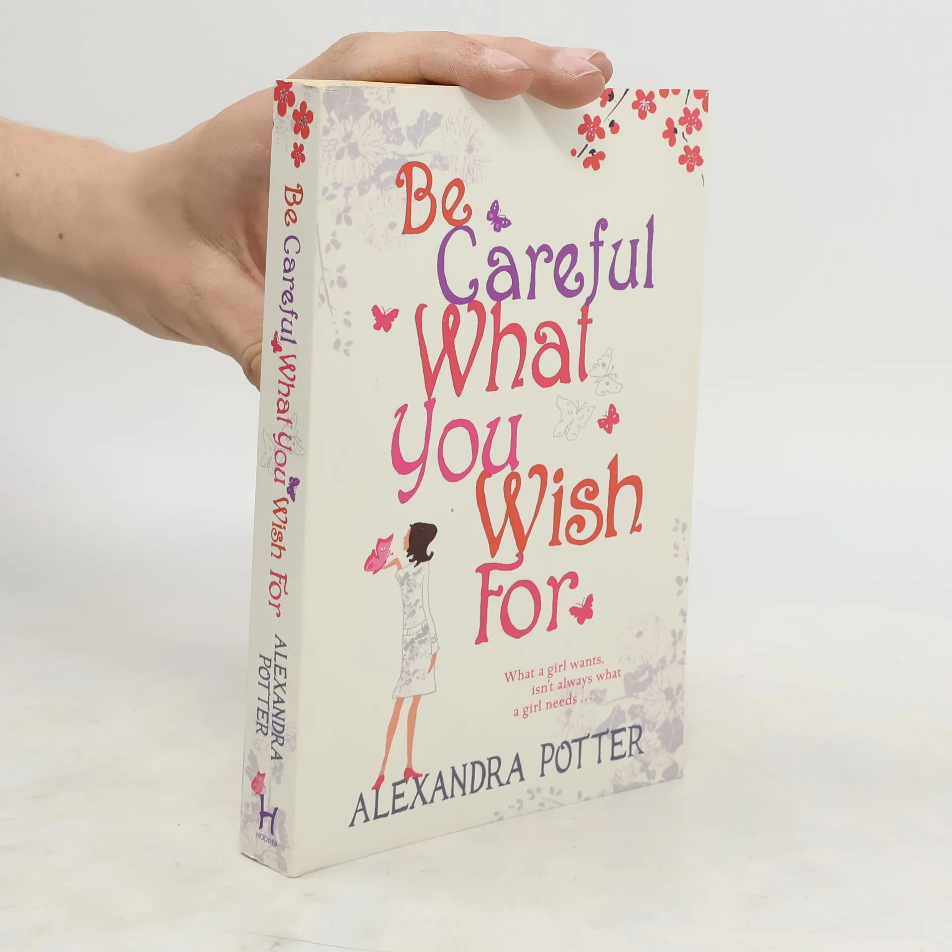 Be careful what you wish for | Book | Alexandra Potter | EN