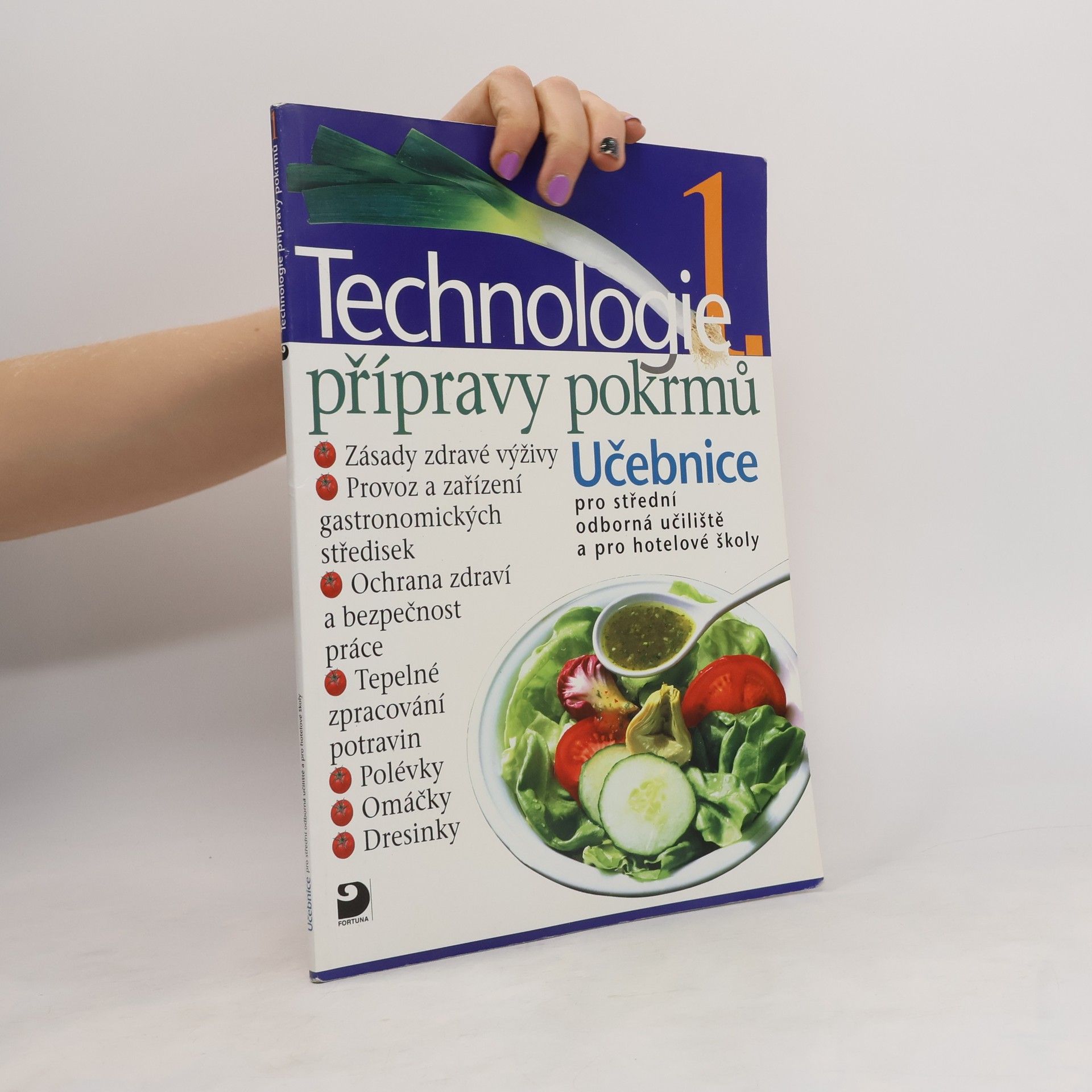 Hana Sedláčková Technologie přípravy pokrmů 1. Učebnice pro střední odborná učiliště a pro hotelové školy