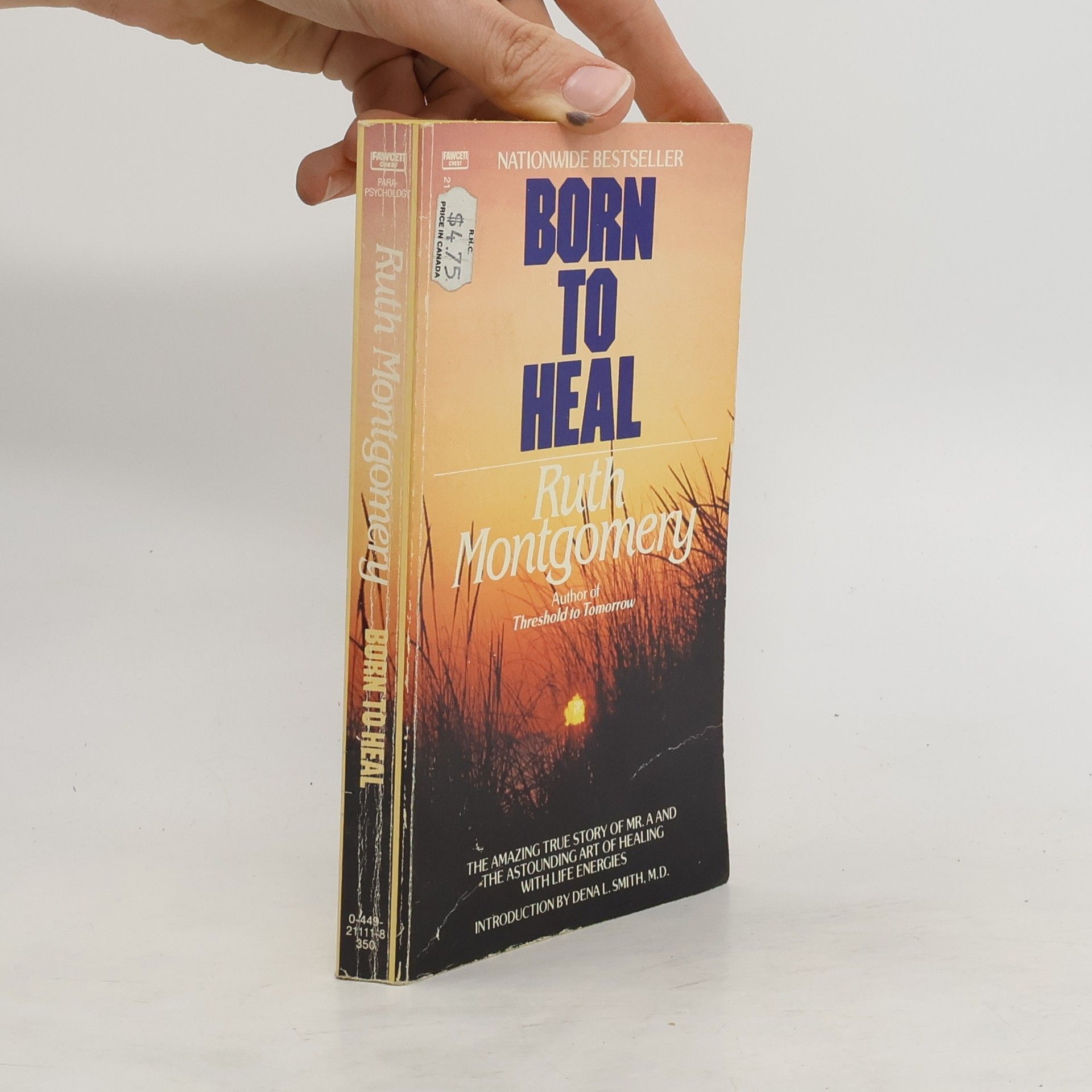 Ruth Shick Montgomery Born to Heal
